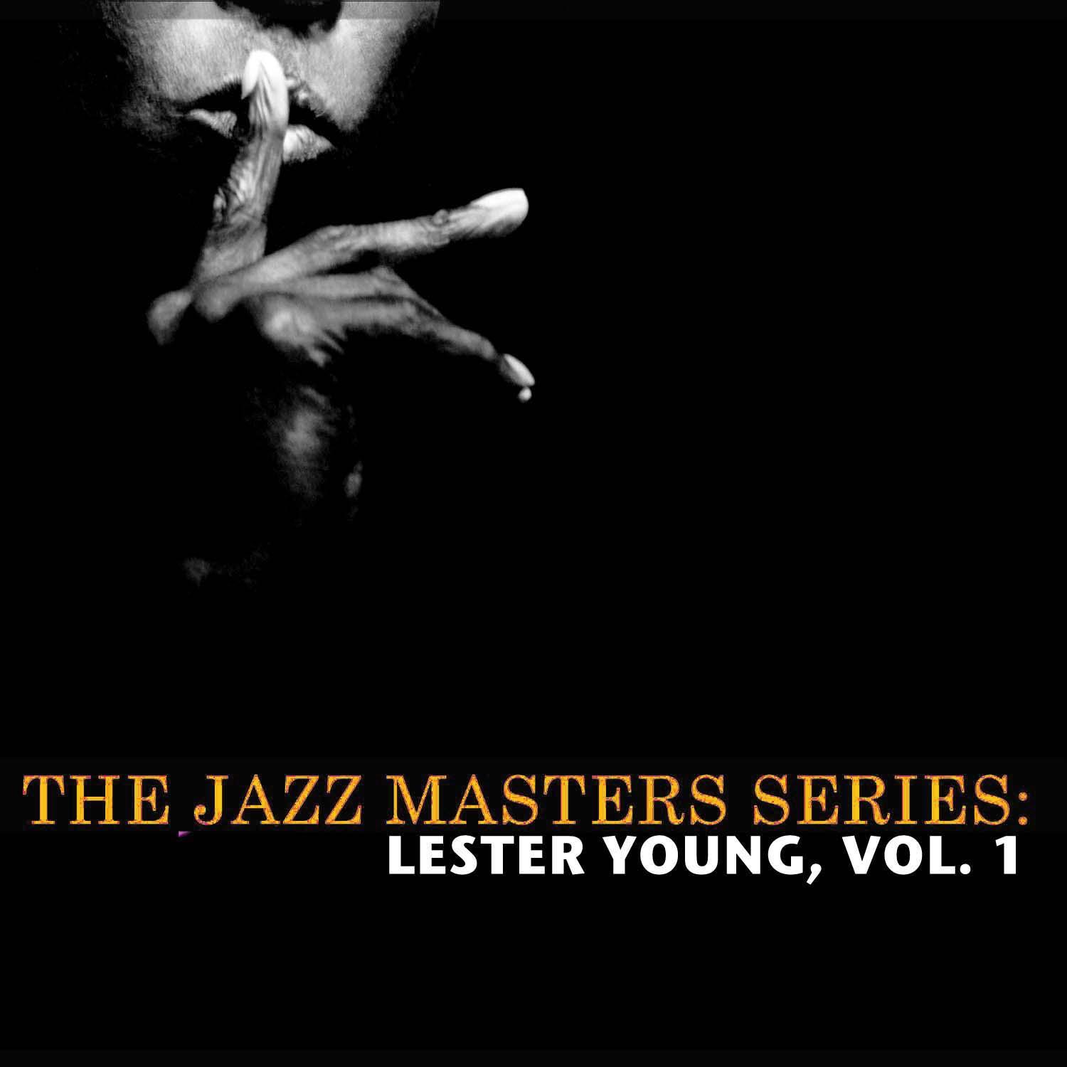 The Jazz Masters Series: Lester Young, Vol. 1