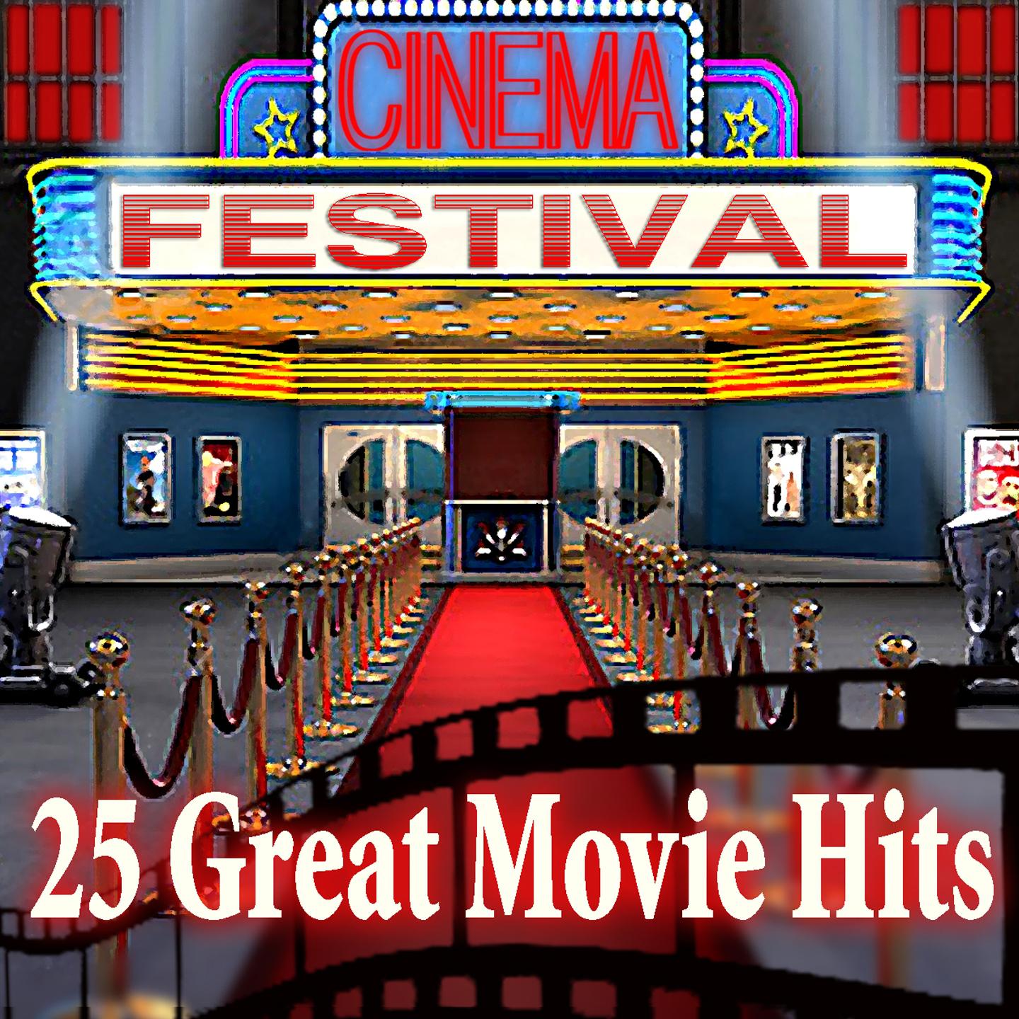 Cinema Festival: 25 Great Movie Hits