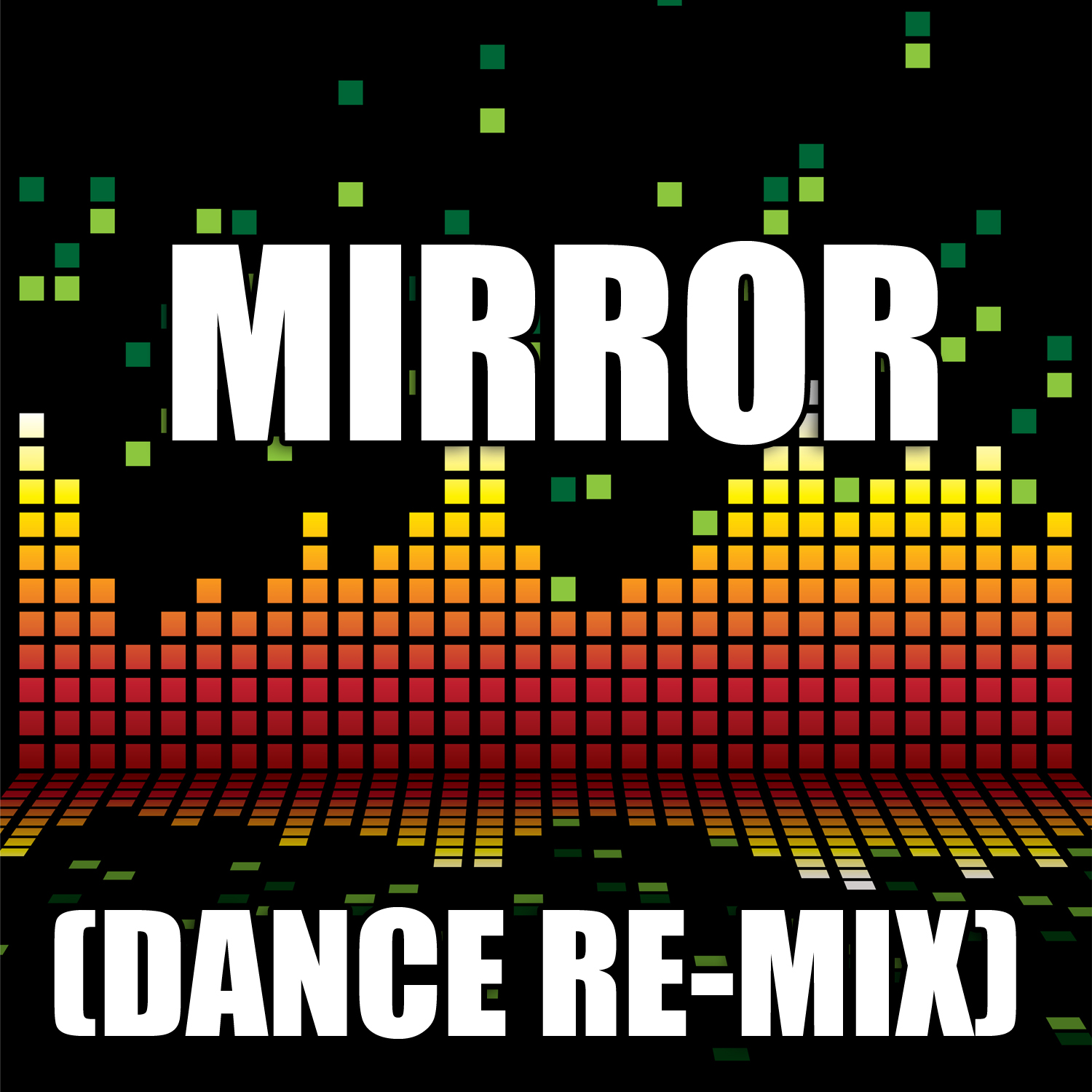 Mirror (Dance Remix)