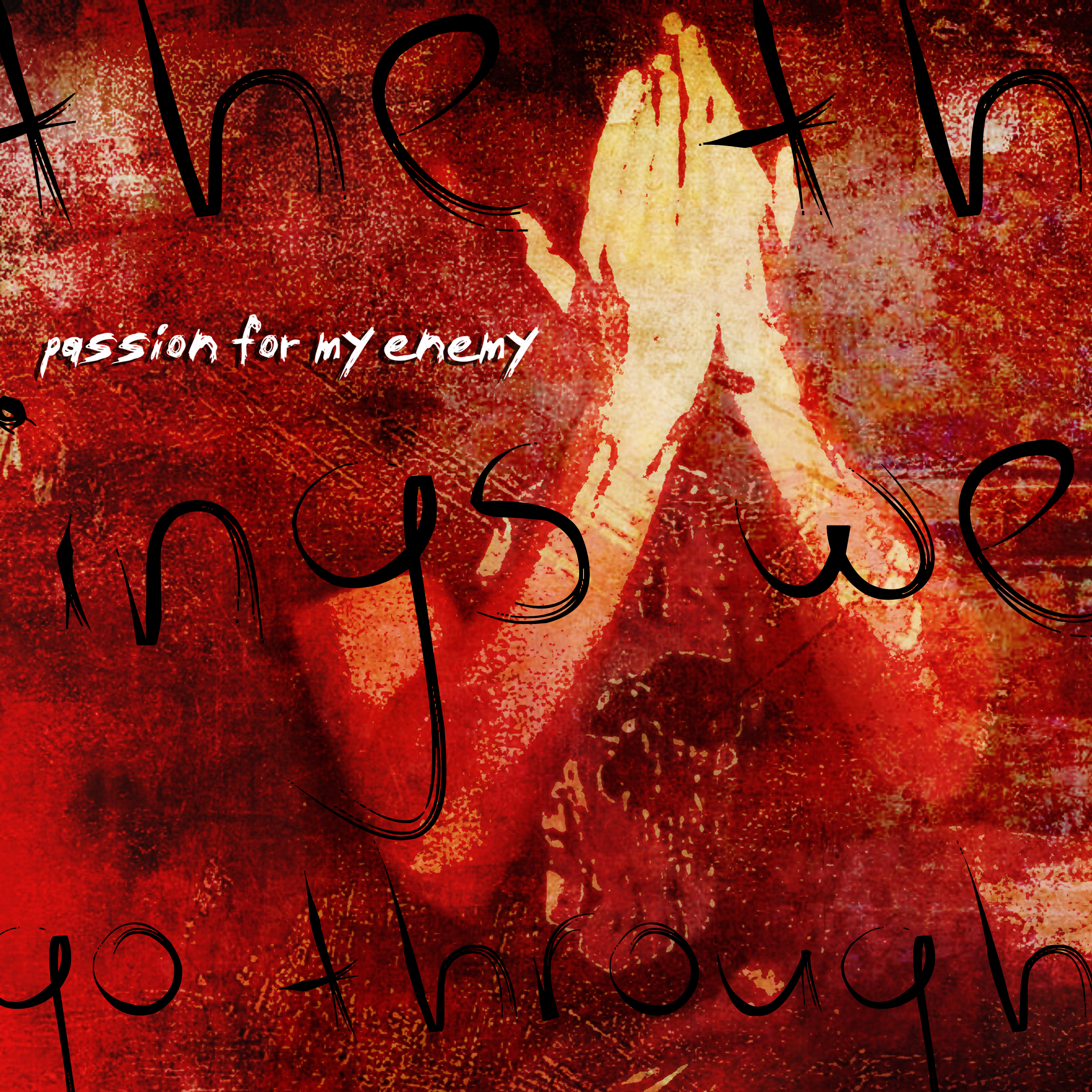 the things we go through