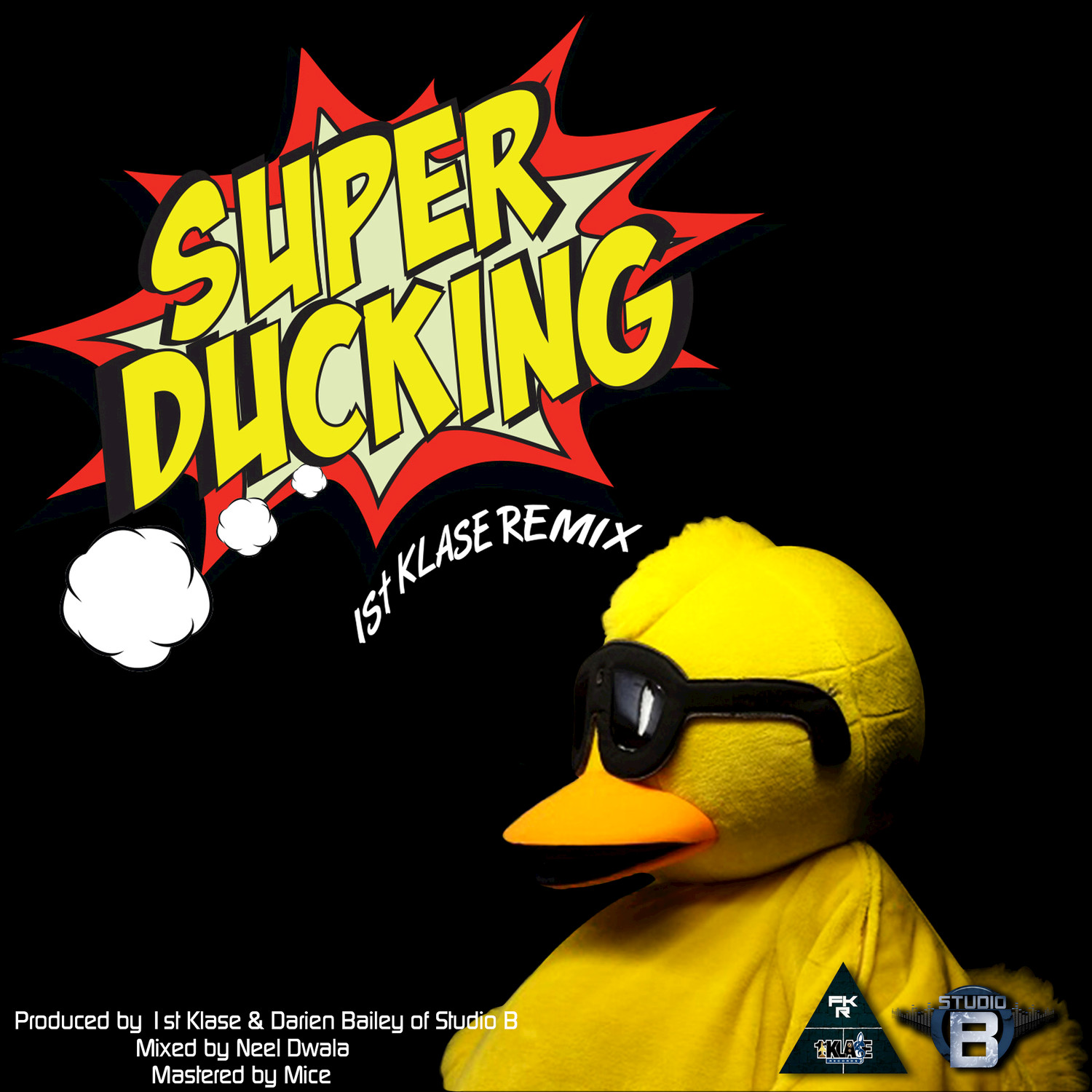 Super Ducking: 1st Klase Remix