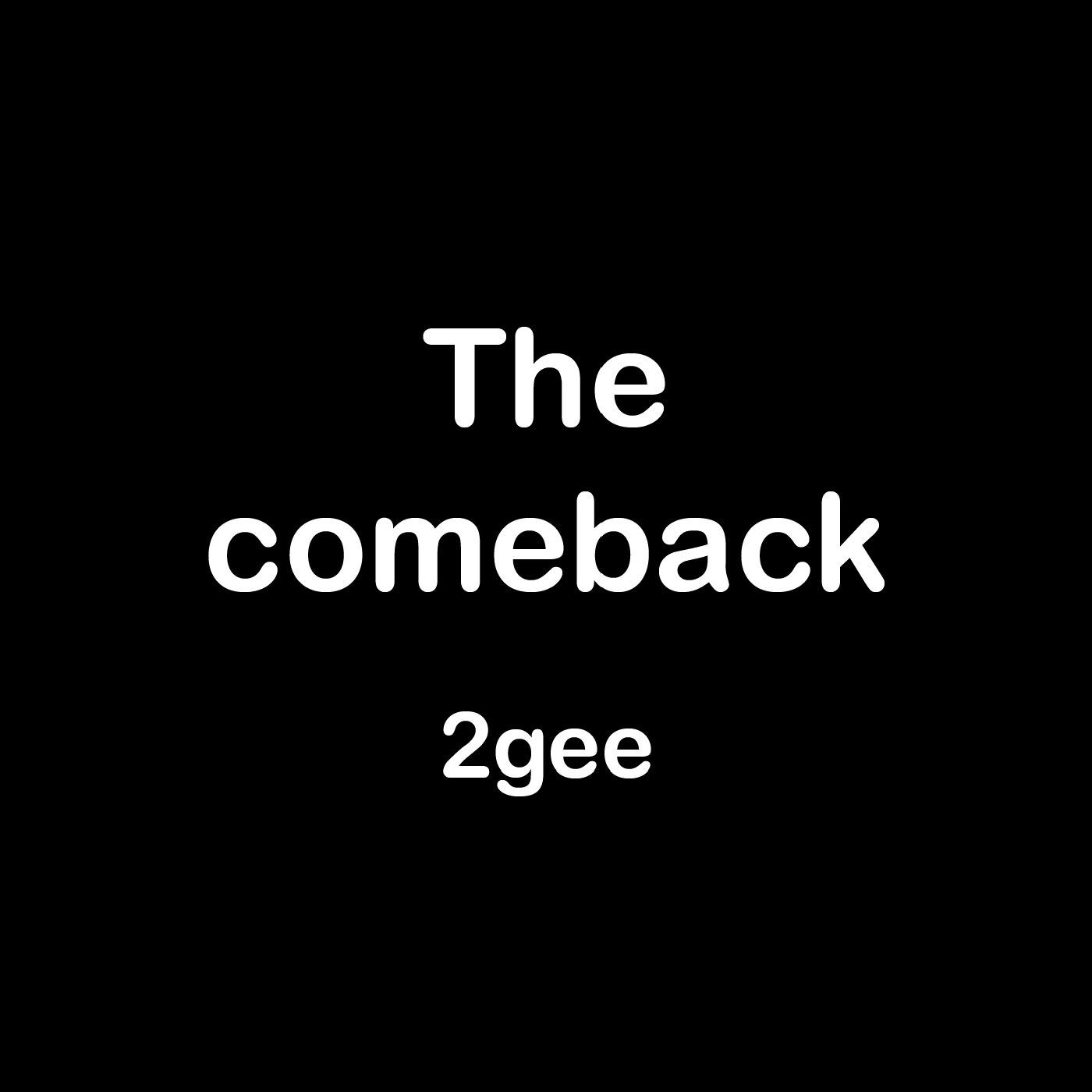 The Comeback