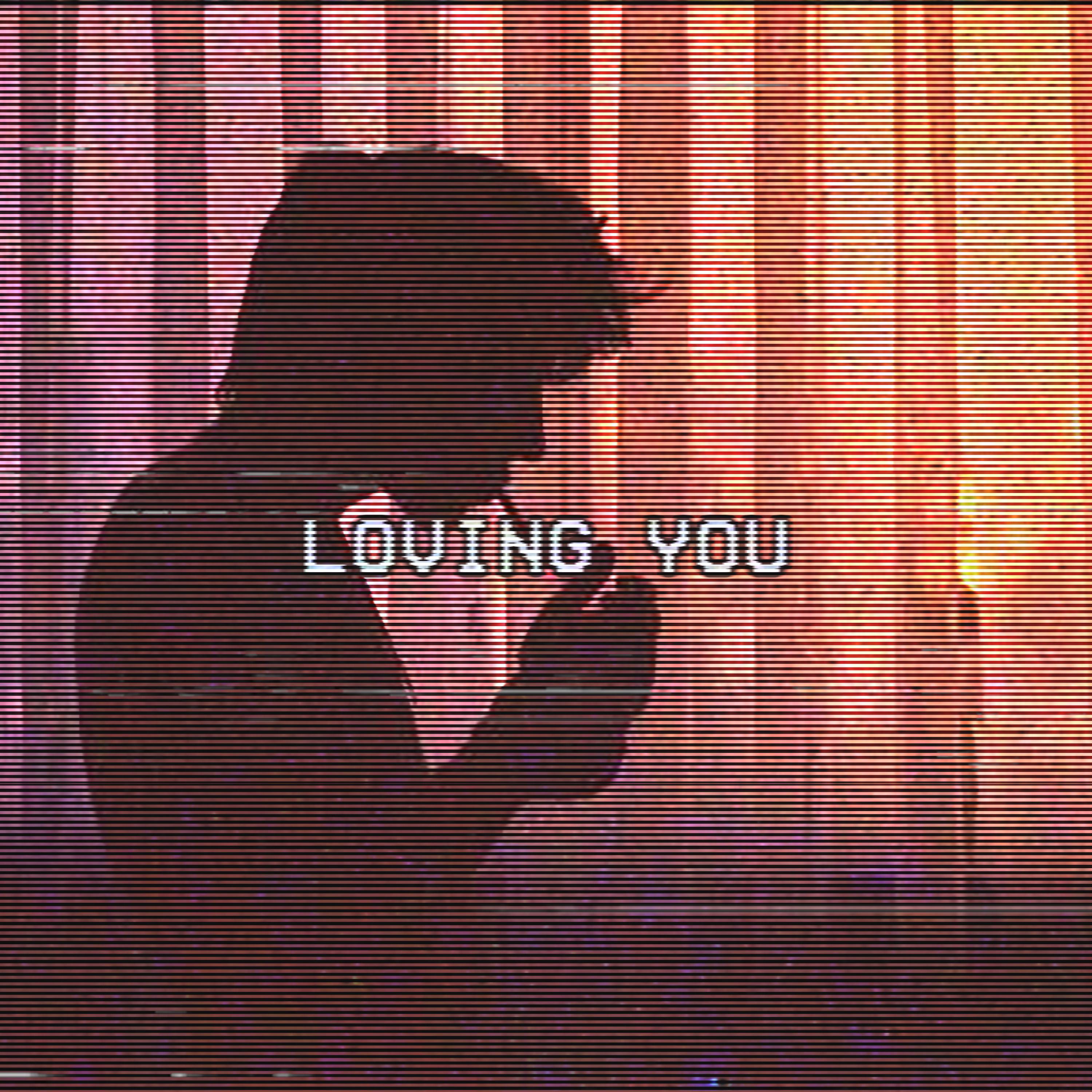 loving you