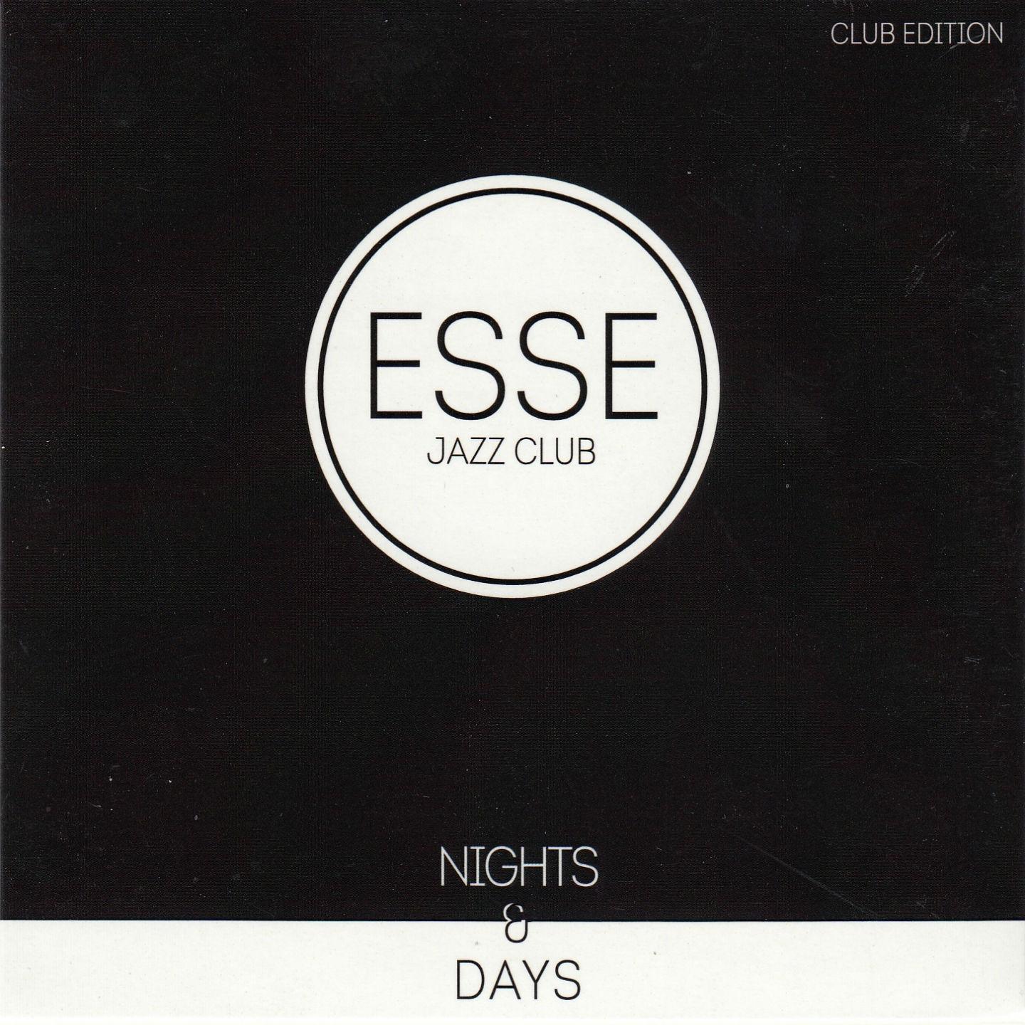 Esse Jazz Club (Nights and Days)