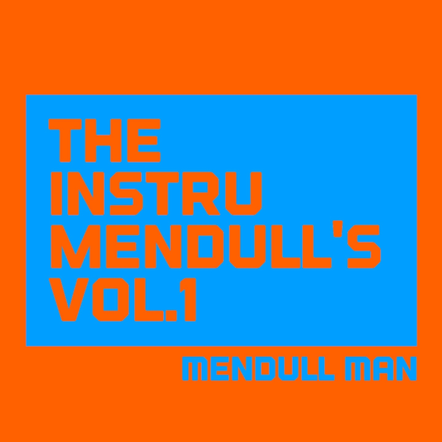 The Instrumendull's, Vol.1 (Royalty Free Instrumental Music for Hip Hop Artists, Movie Soundtracks, and Multimedia Developers)