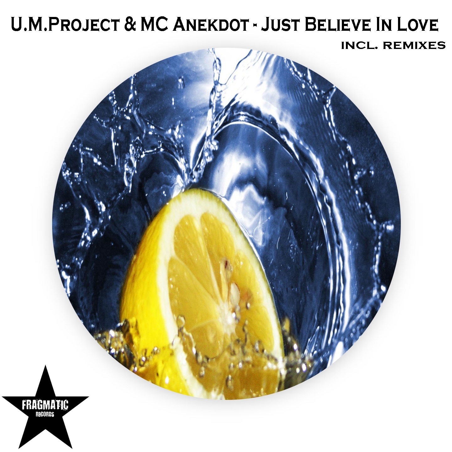Just Believe In Love (Xsonatix, Steeller Remix)
