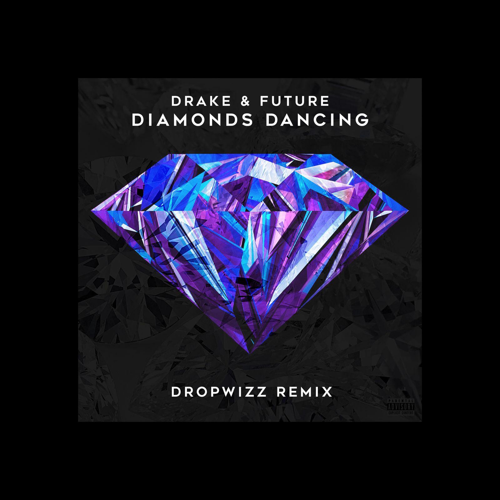 Diamonds Dancing (Dropwizz Remix)