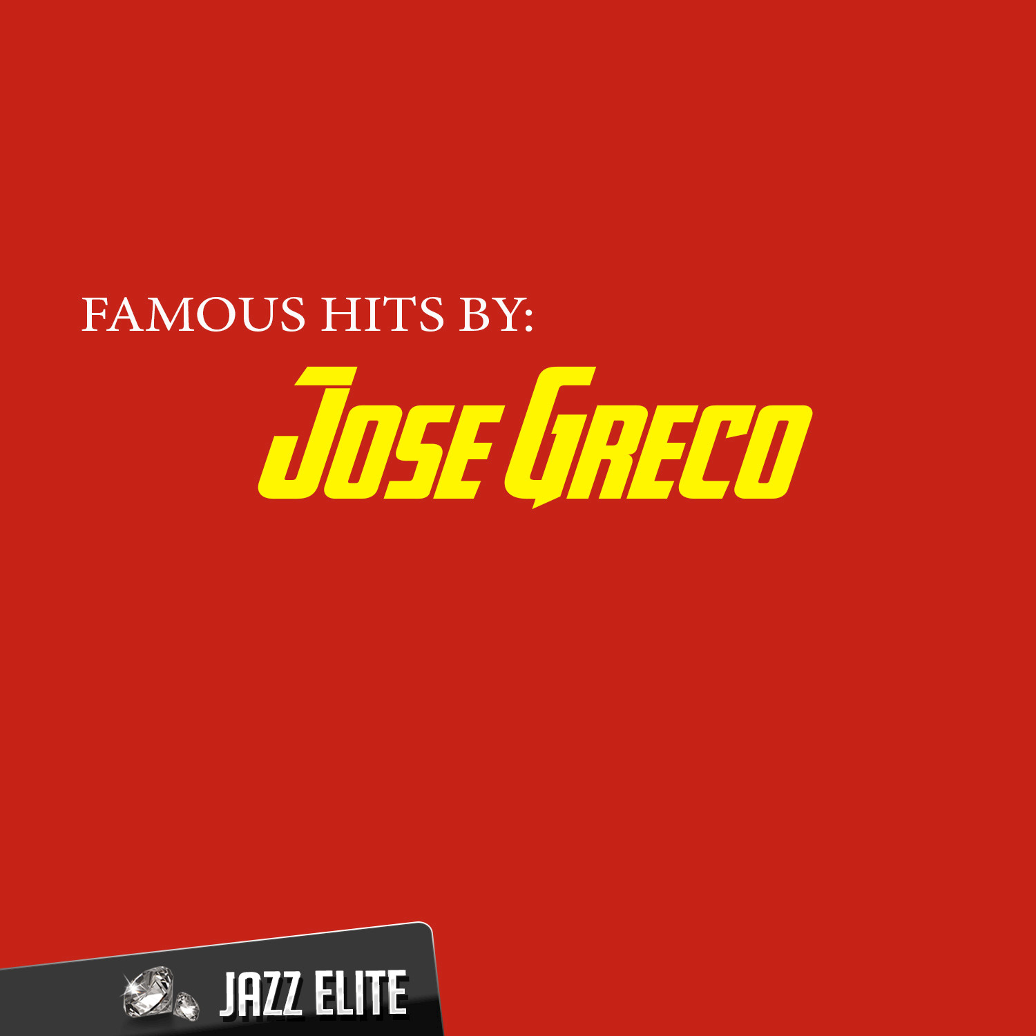 Famous Hits By Jose Greco