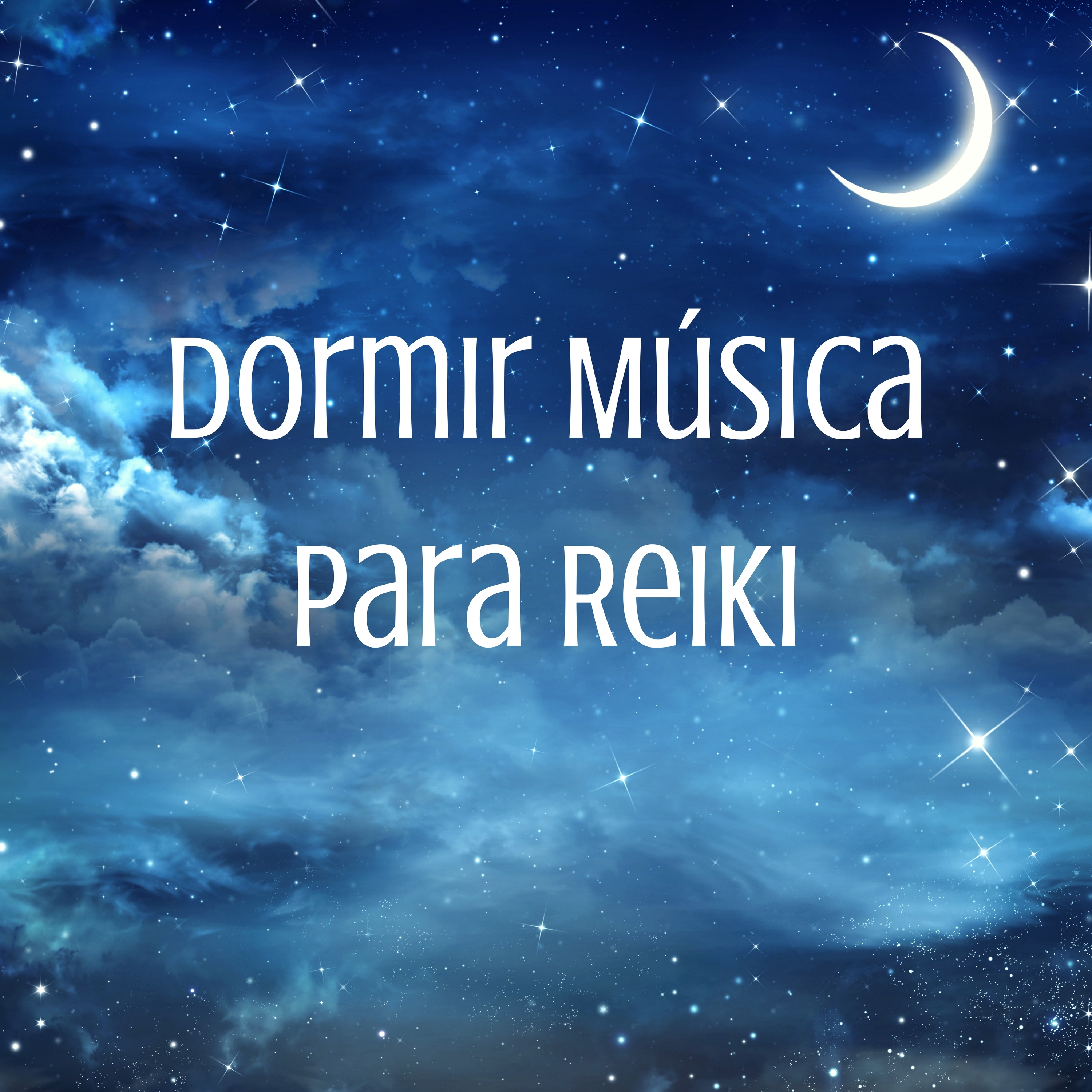 Dormir Mu sica para Reiki  Canciones Relajantes para Descanso, Relajamiento y Paz