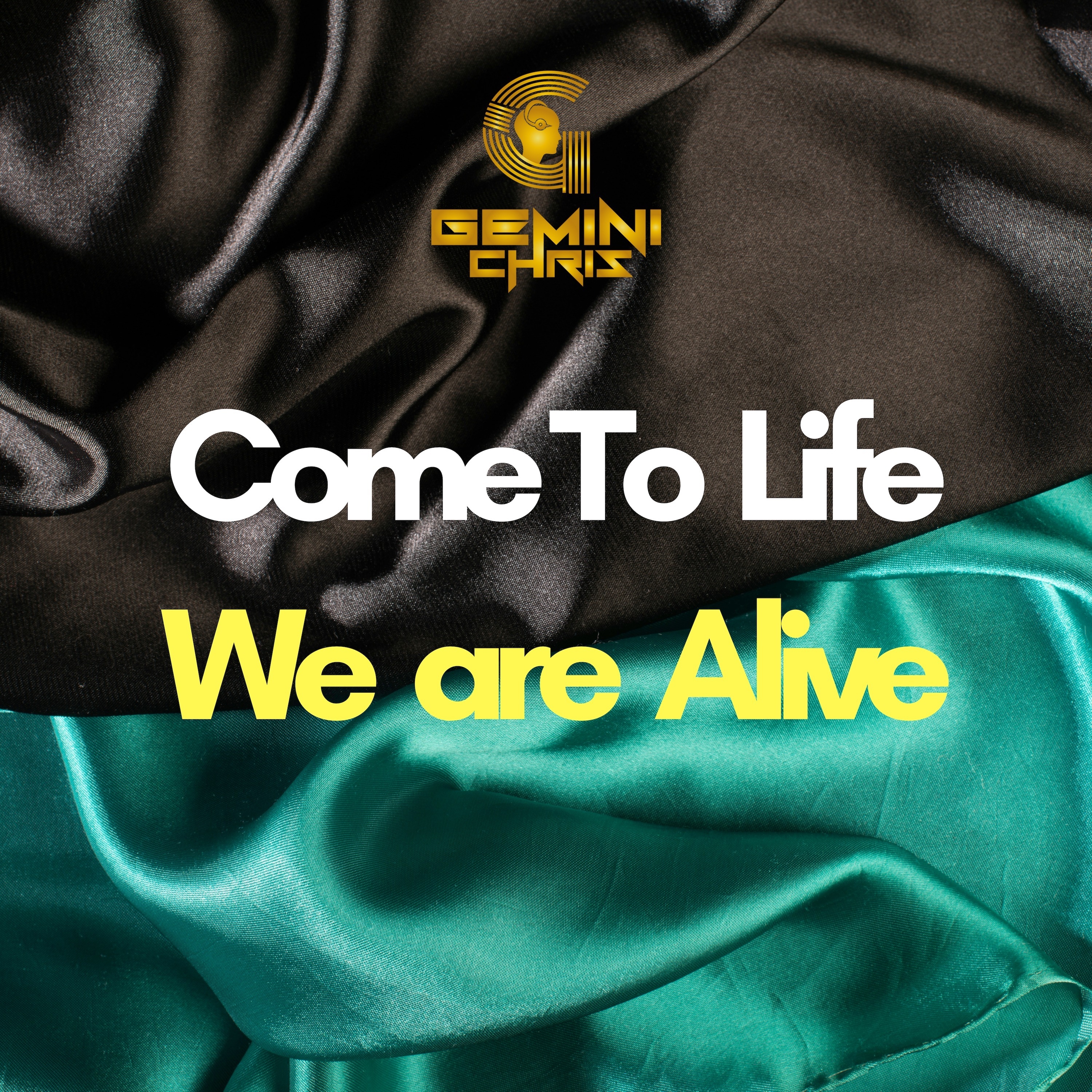 Come to Life / We Are Alive