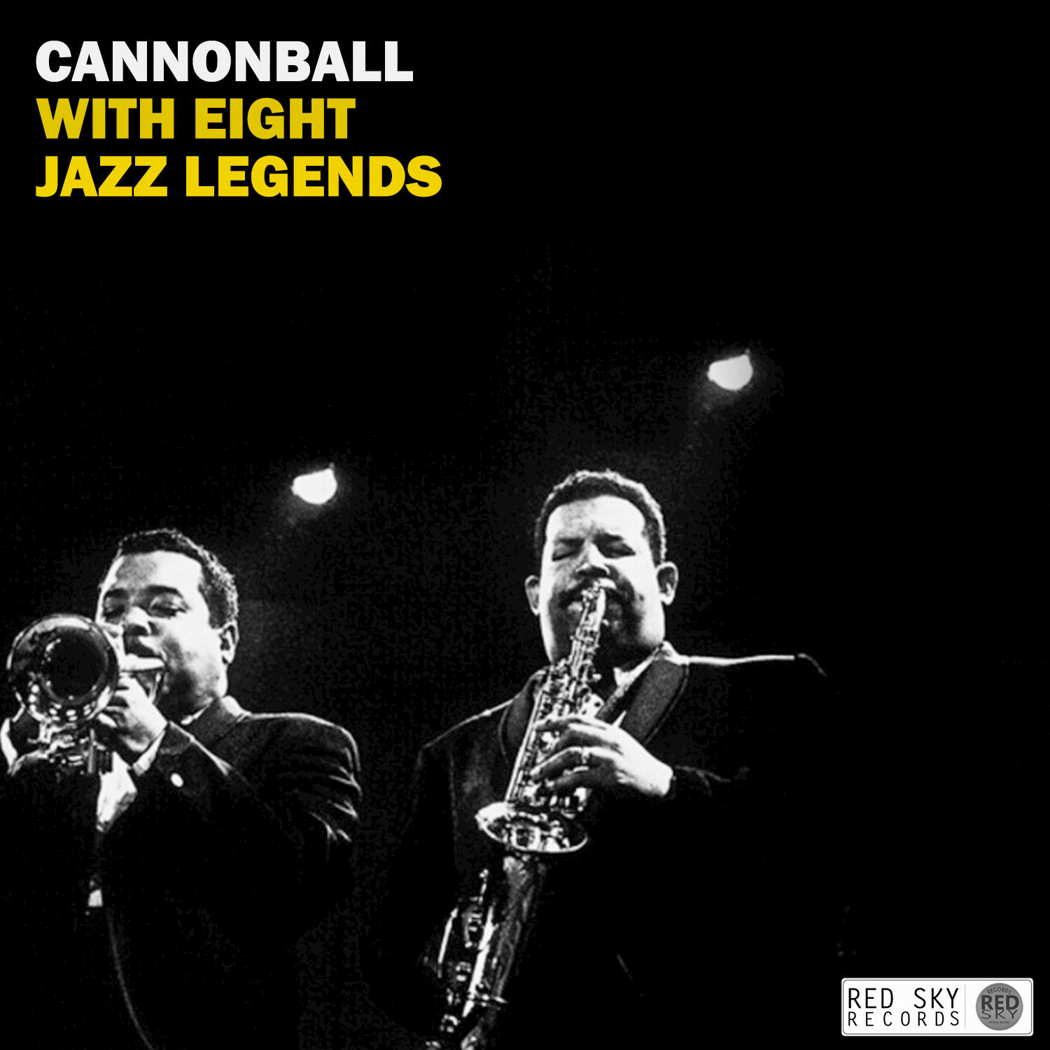 Cannonball with Eight Jazz Legends