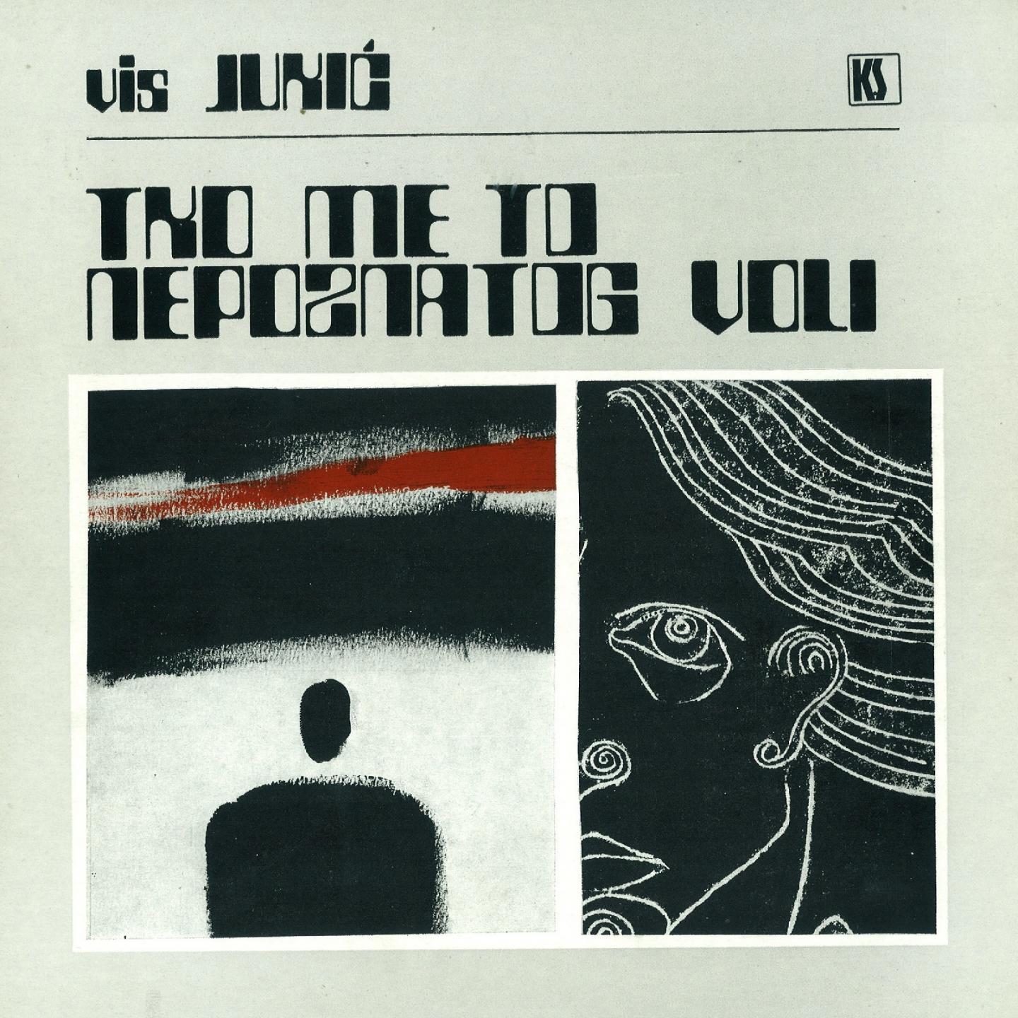 Tko Me To Nepoznatog Voli