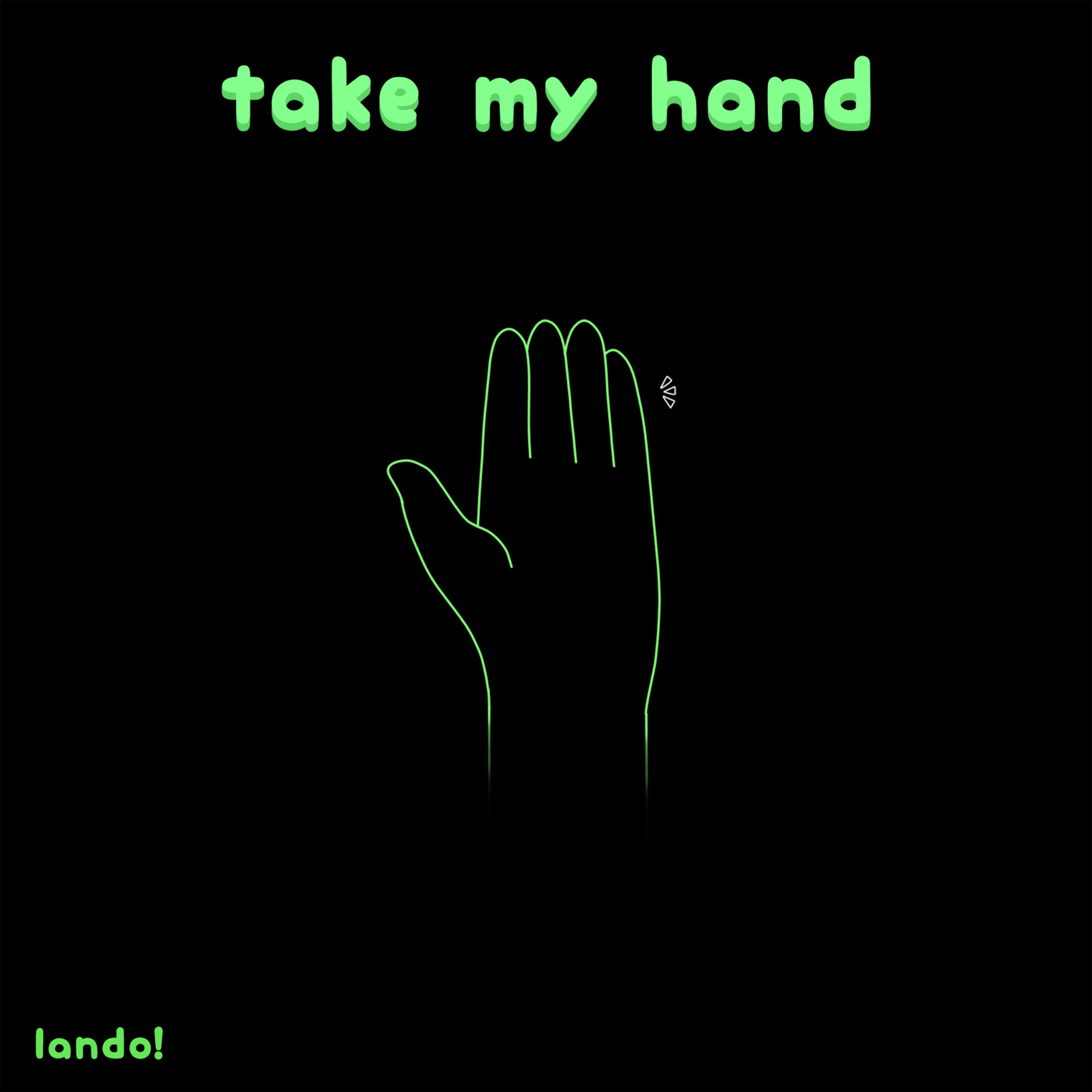 Can take my hand. Take my hand. Take my hand песня. You take my hand песня. Take my hand Windows картинки.