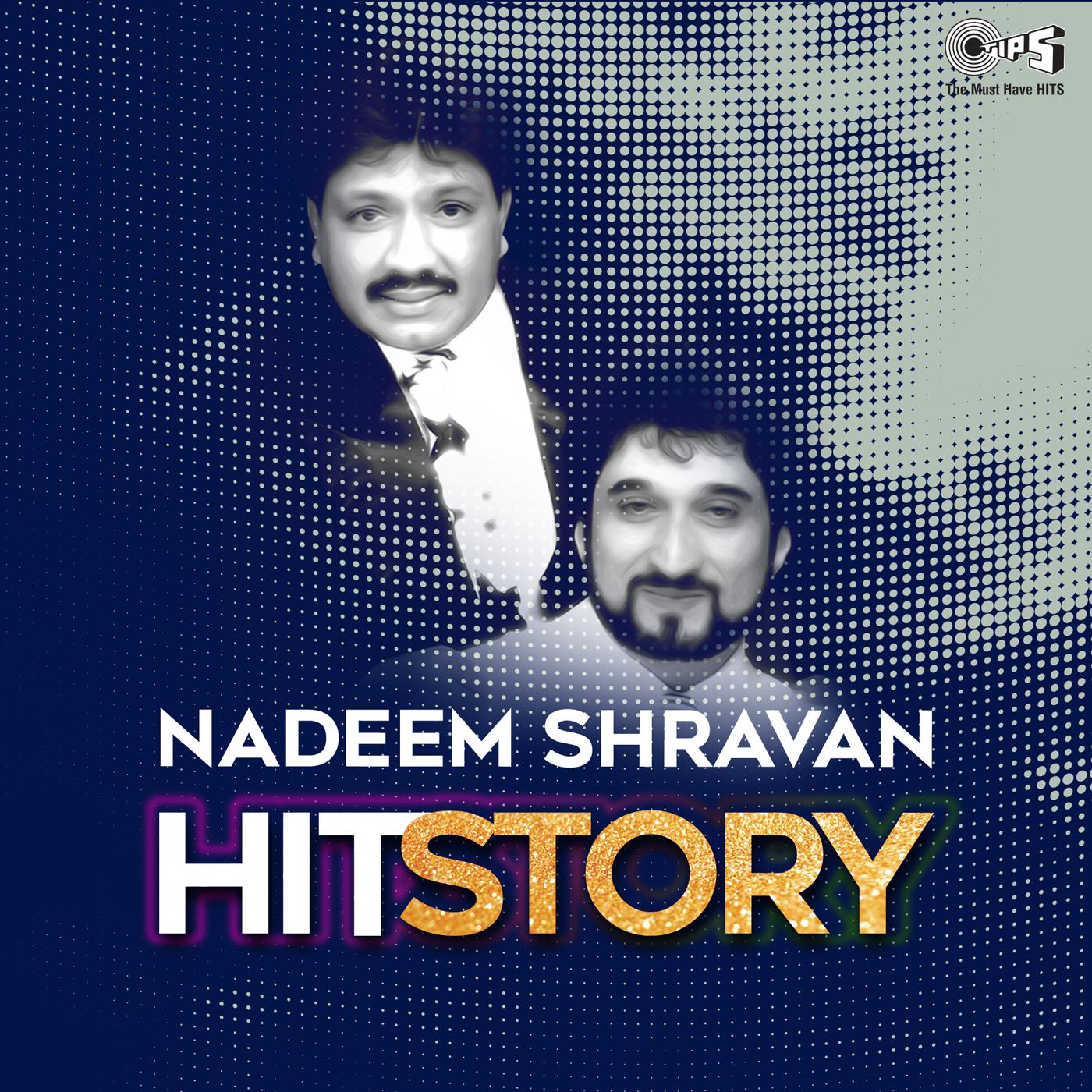 Nadeem Shravan: Hit Story