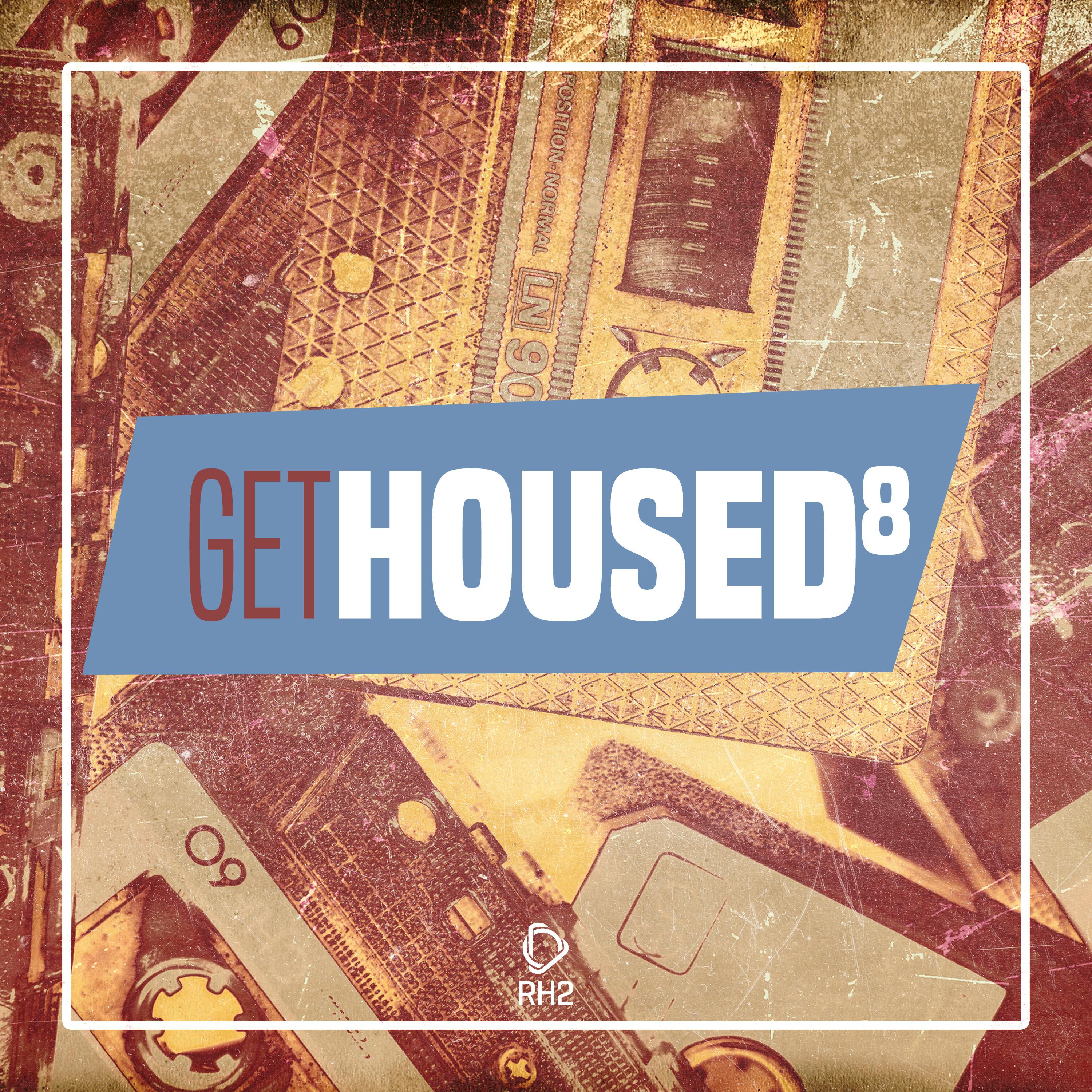 Get Housed, Vol. 8