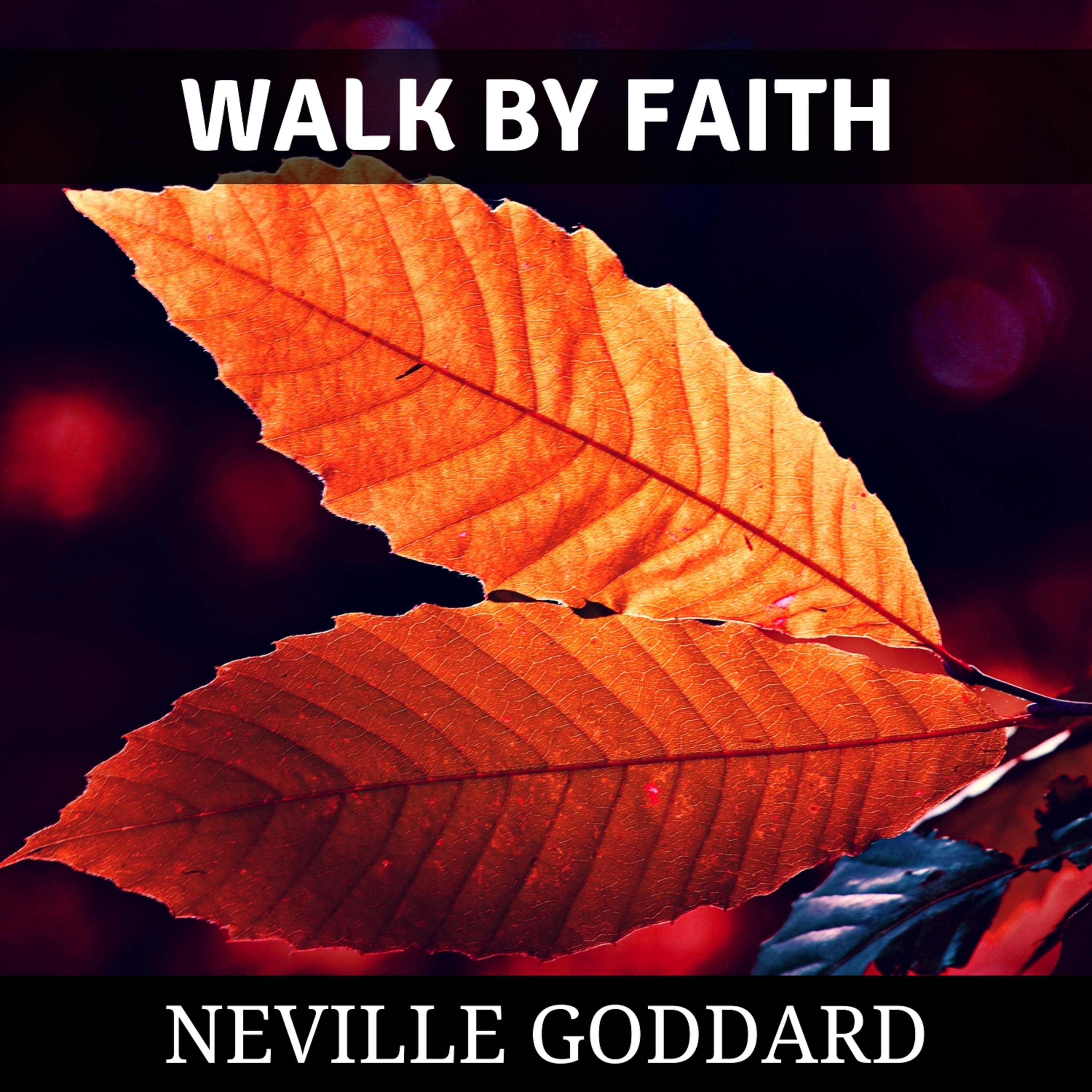 Walk by Faith