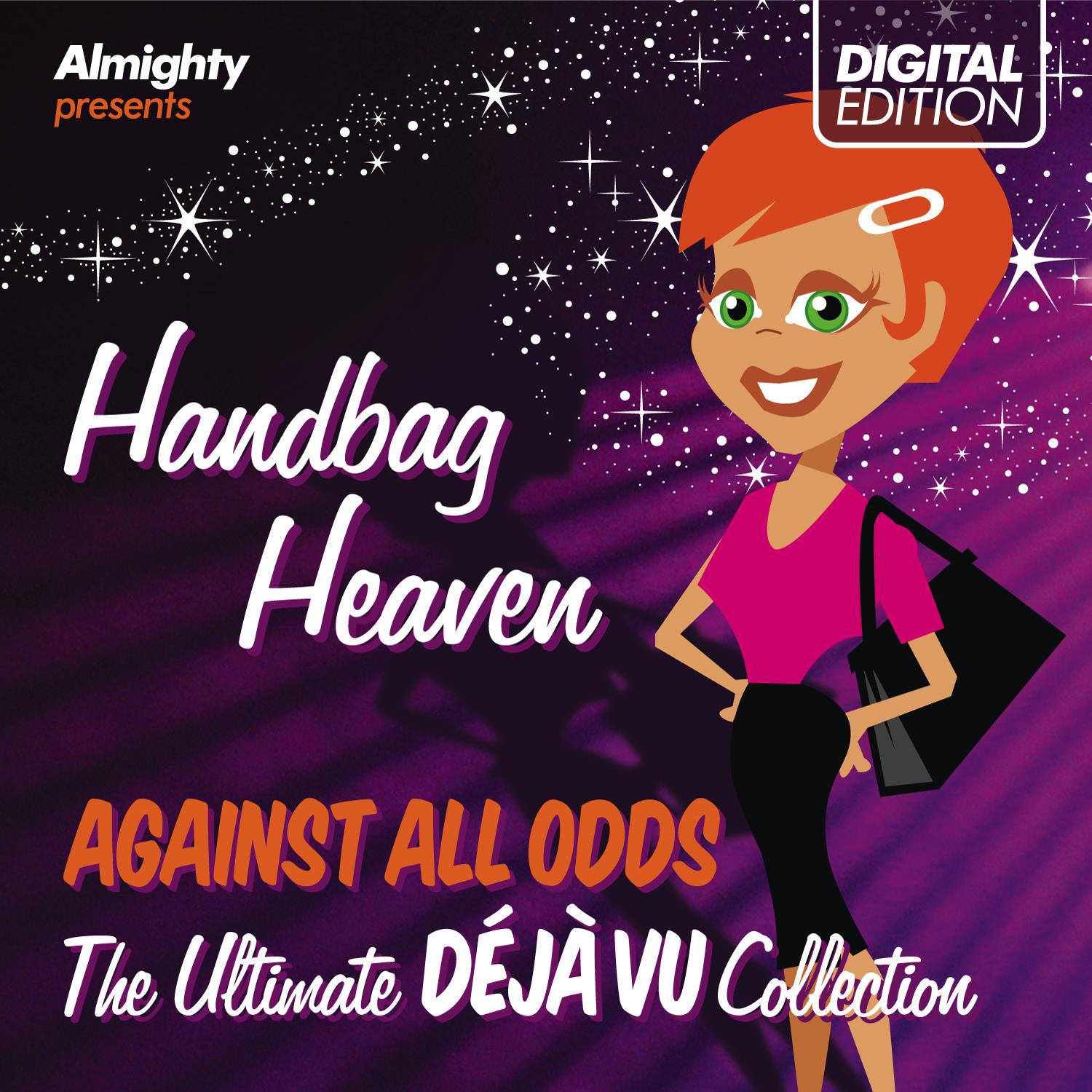 Almighty Presents: Handbag Heaven  Against All Odds Feat. Tasmin The Ultimate De ja Vu Collection
