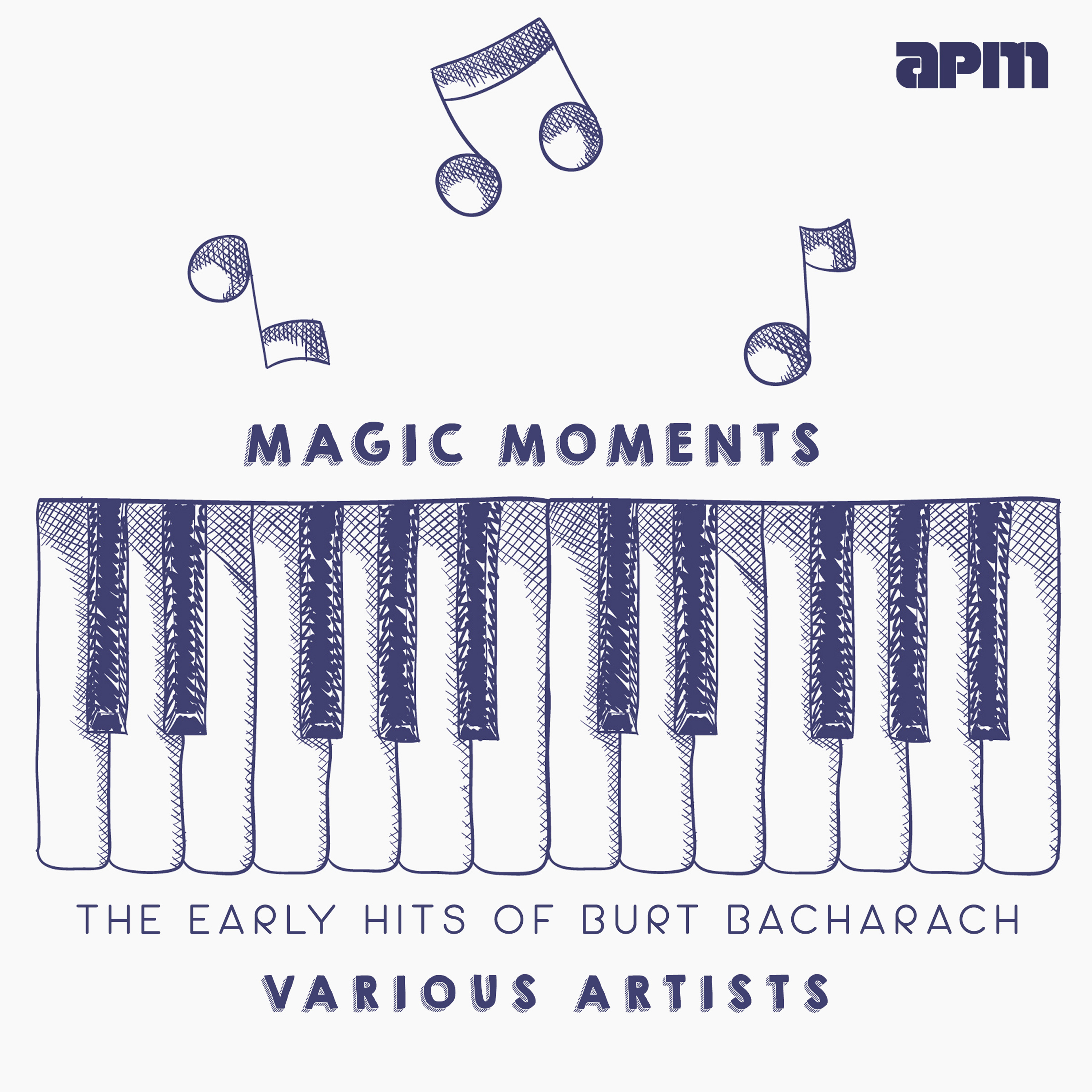 Magic Moments - The Early Hits of Burt Bacharach