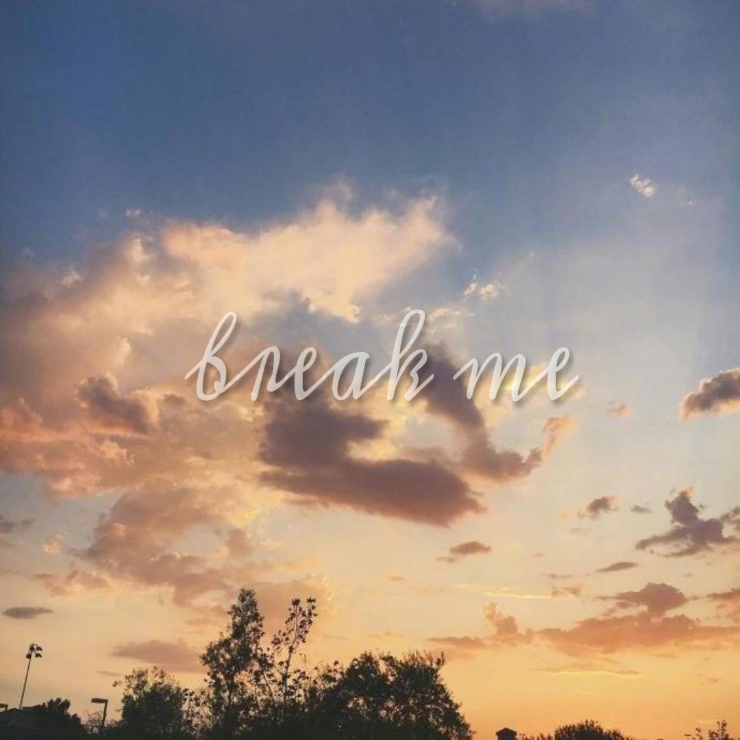 break me