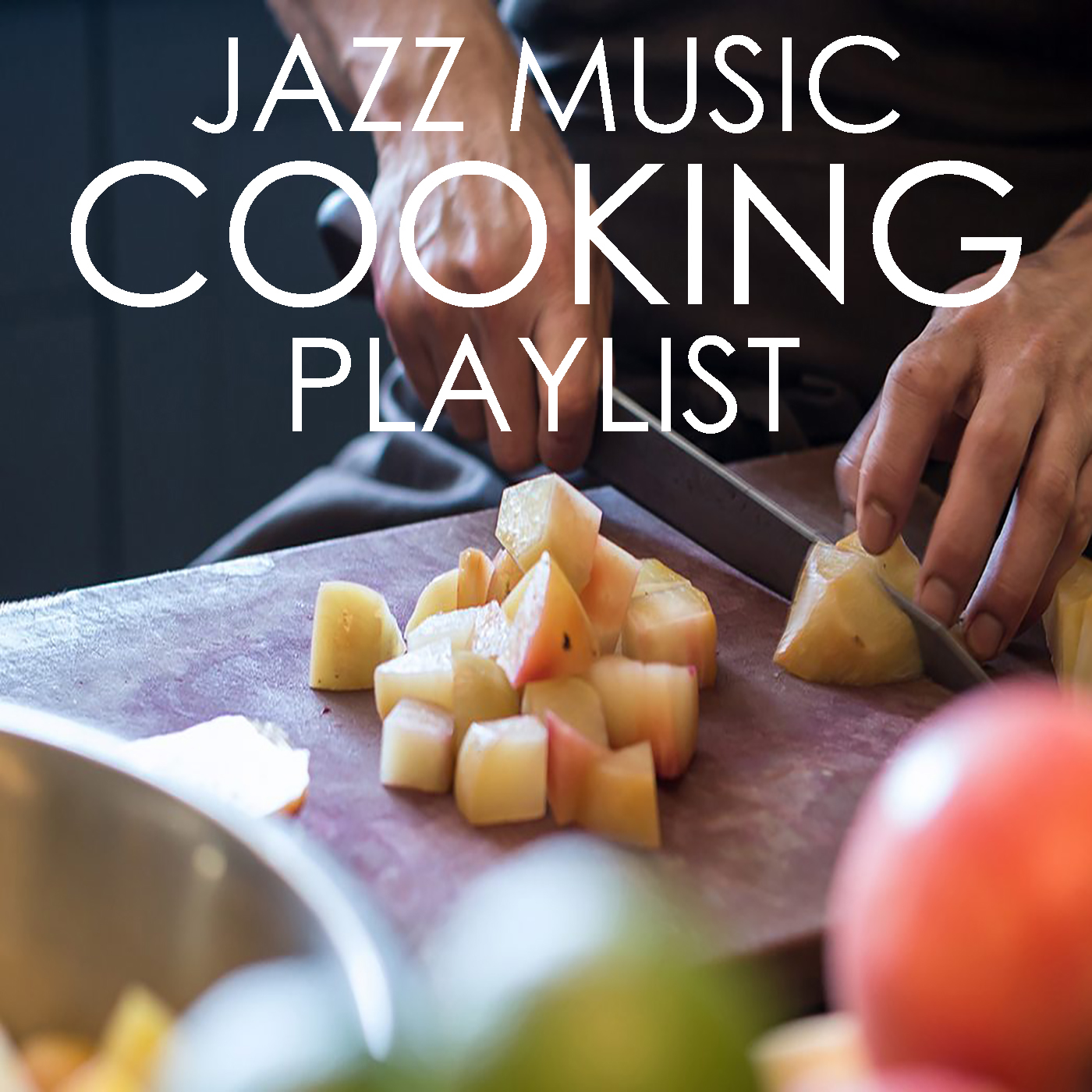 Jazz Music Cooking Playlist