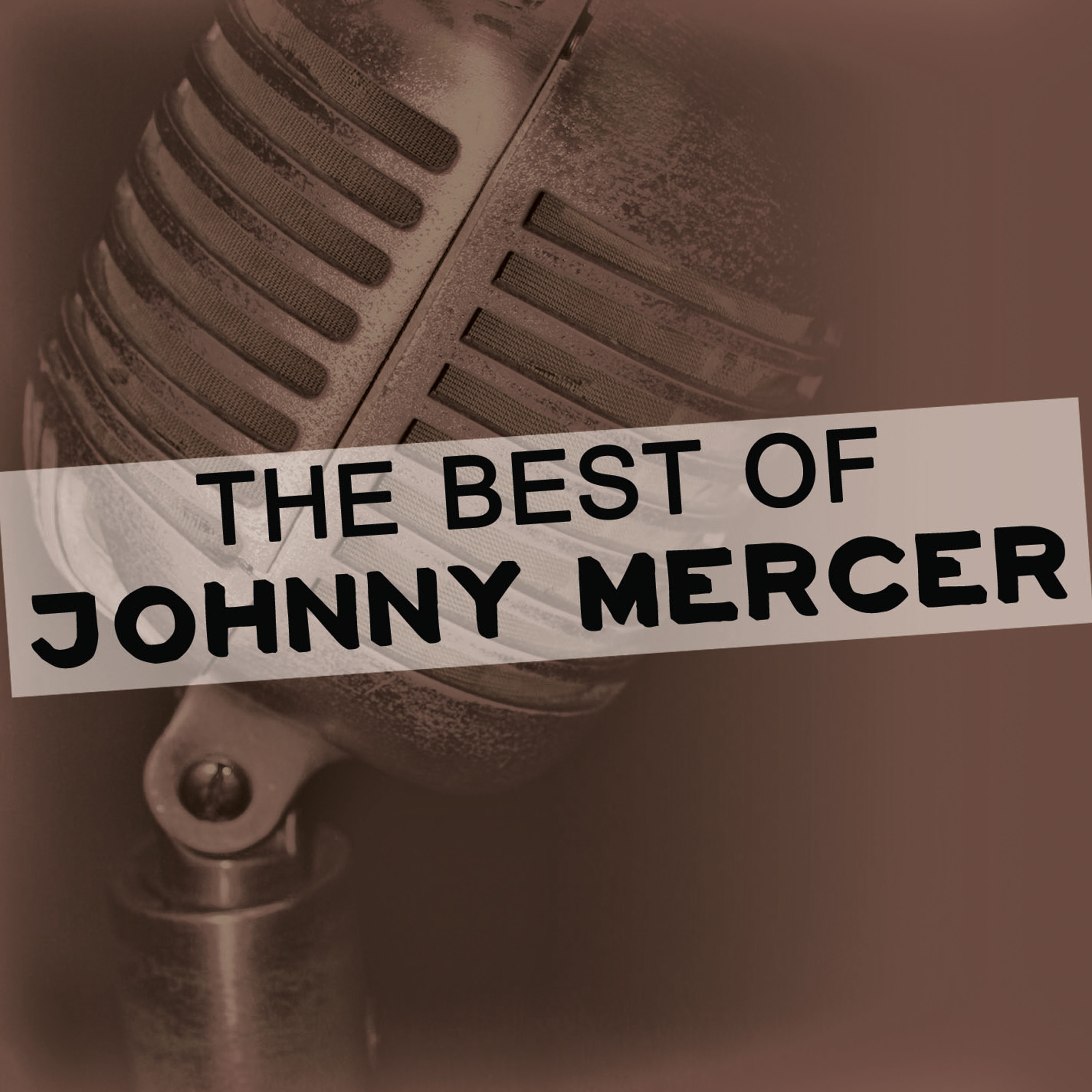 The Best of Johnny Mercer