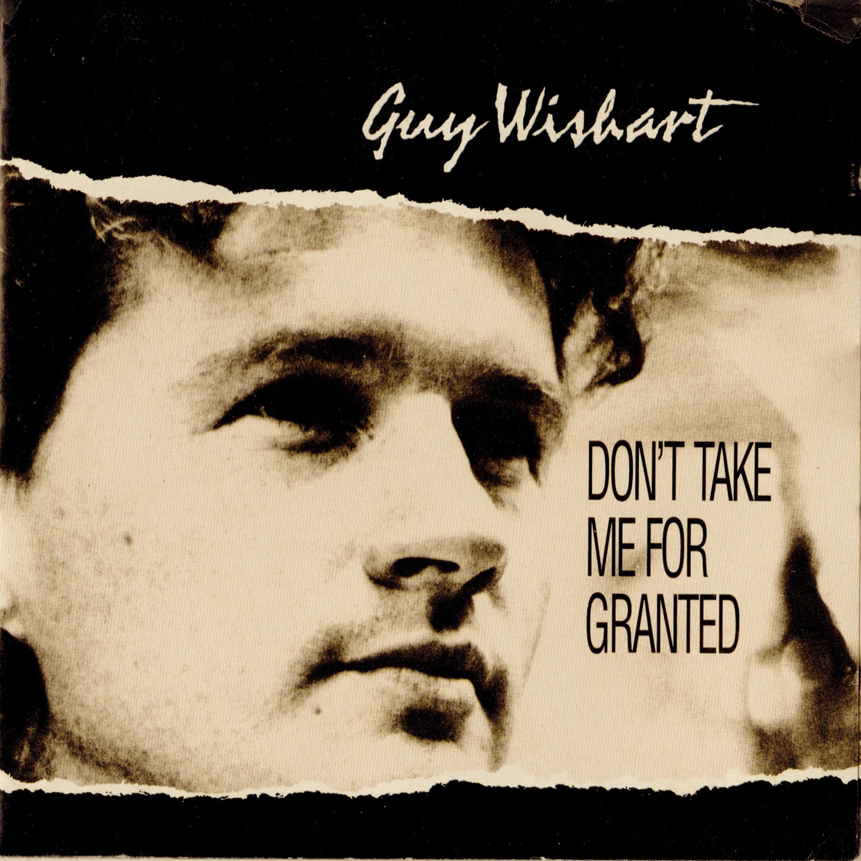 Don't Take Me for Granted