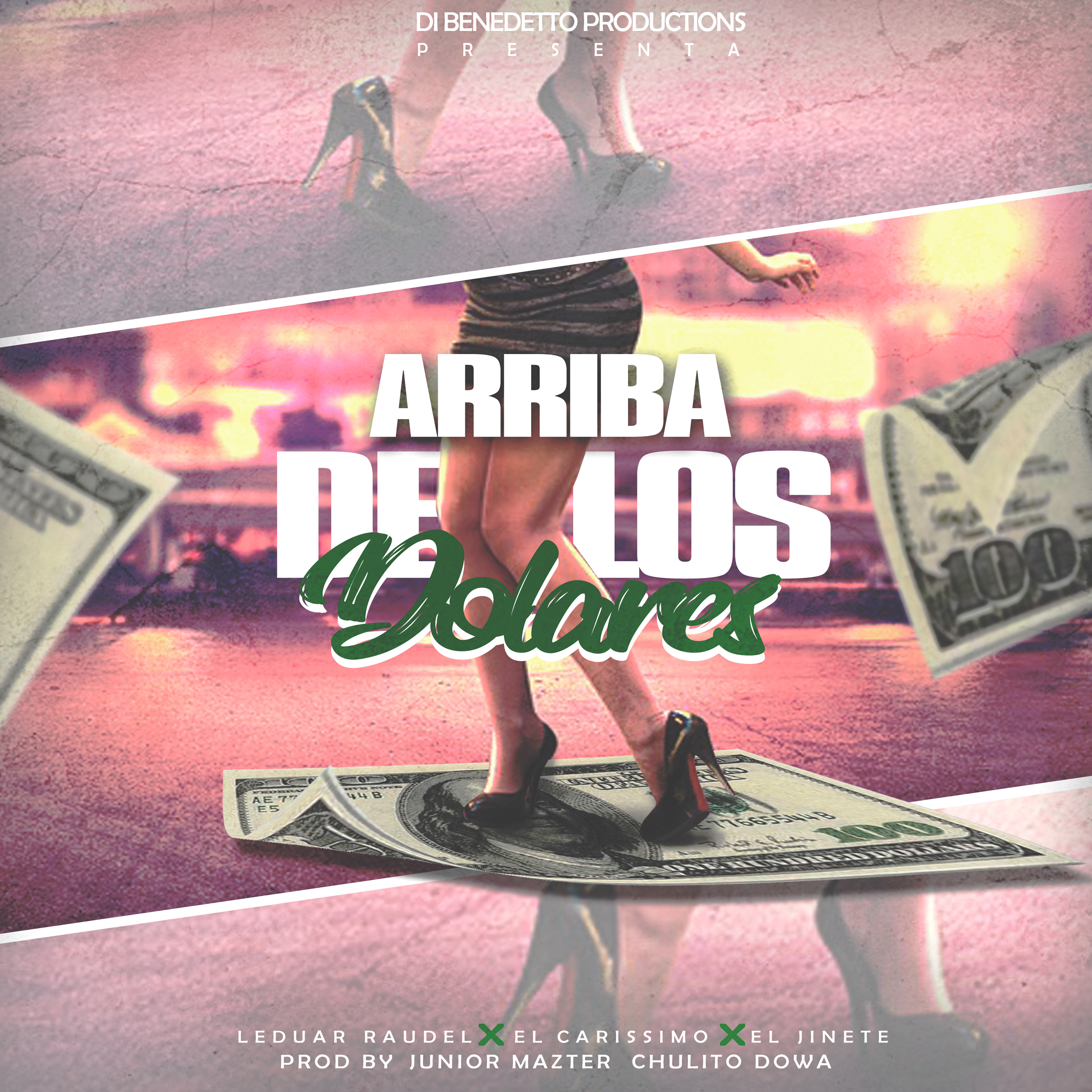 Arriba De Los Dolares