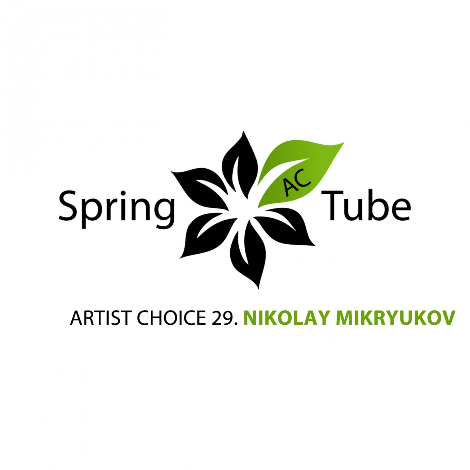 Artist Choice 029. Nikolay Mikryukov (Continuous DJ Mix)