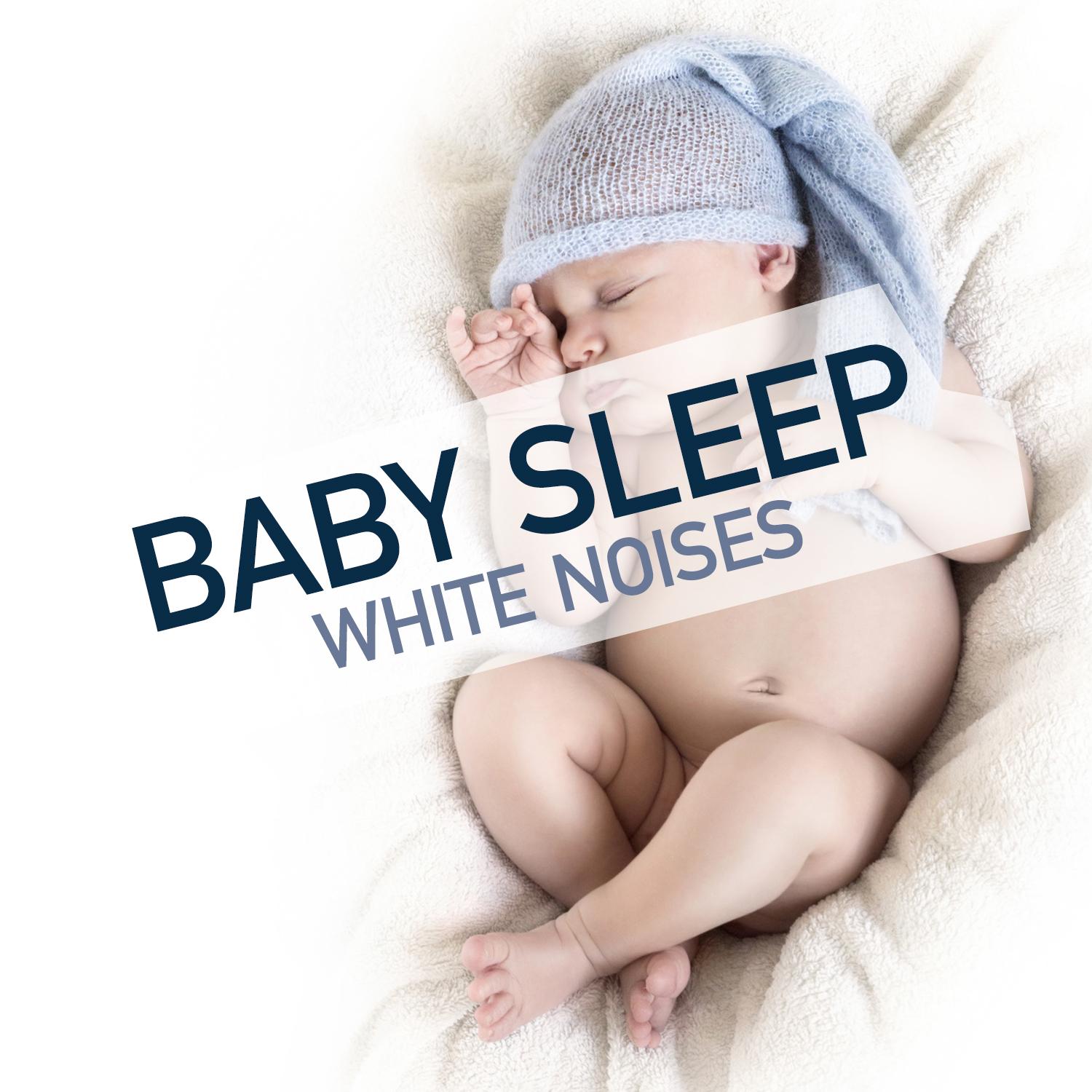 Baby Sleep: White Noises