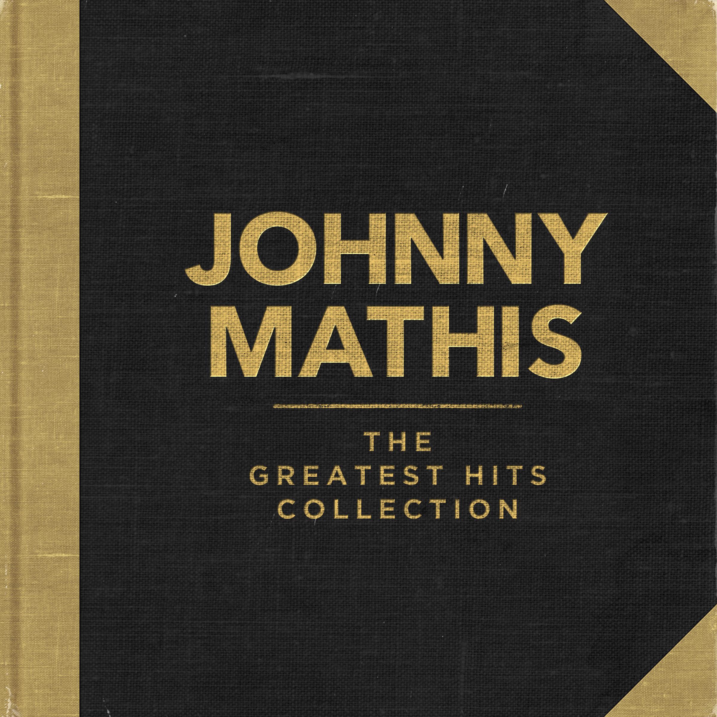 Johnny Mathis - The Greatest Hits Collection