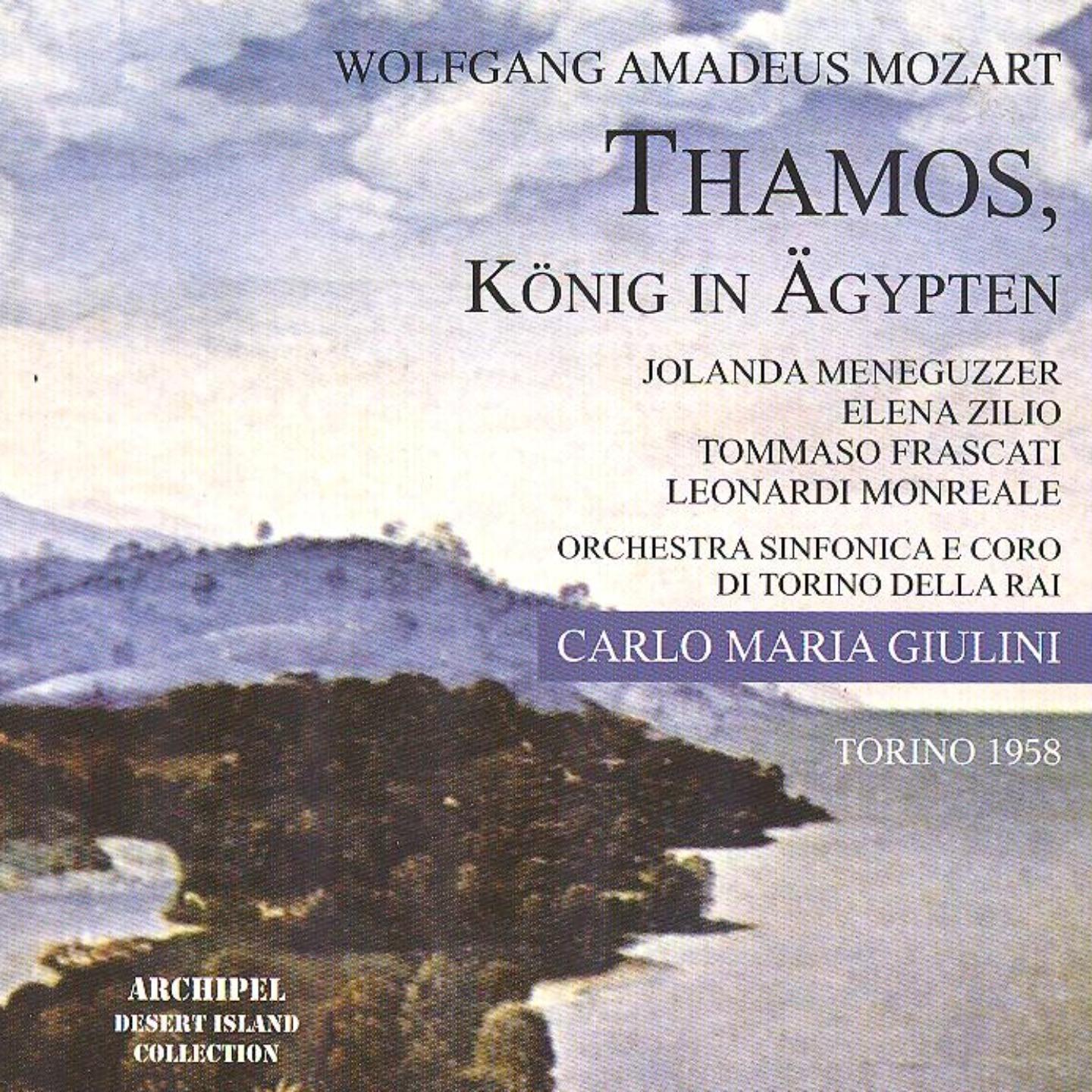 Wolfgang Amadeus Mozart : Thamos, K nig in gypten  Thamos, Re in Egitto Torino 1958