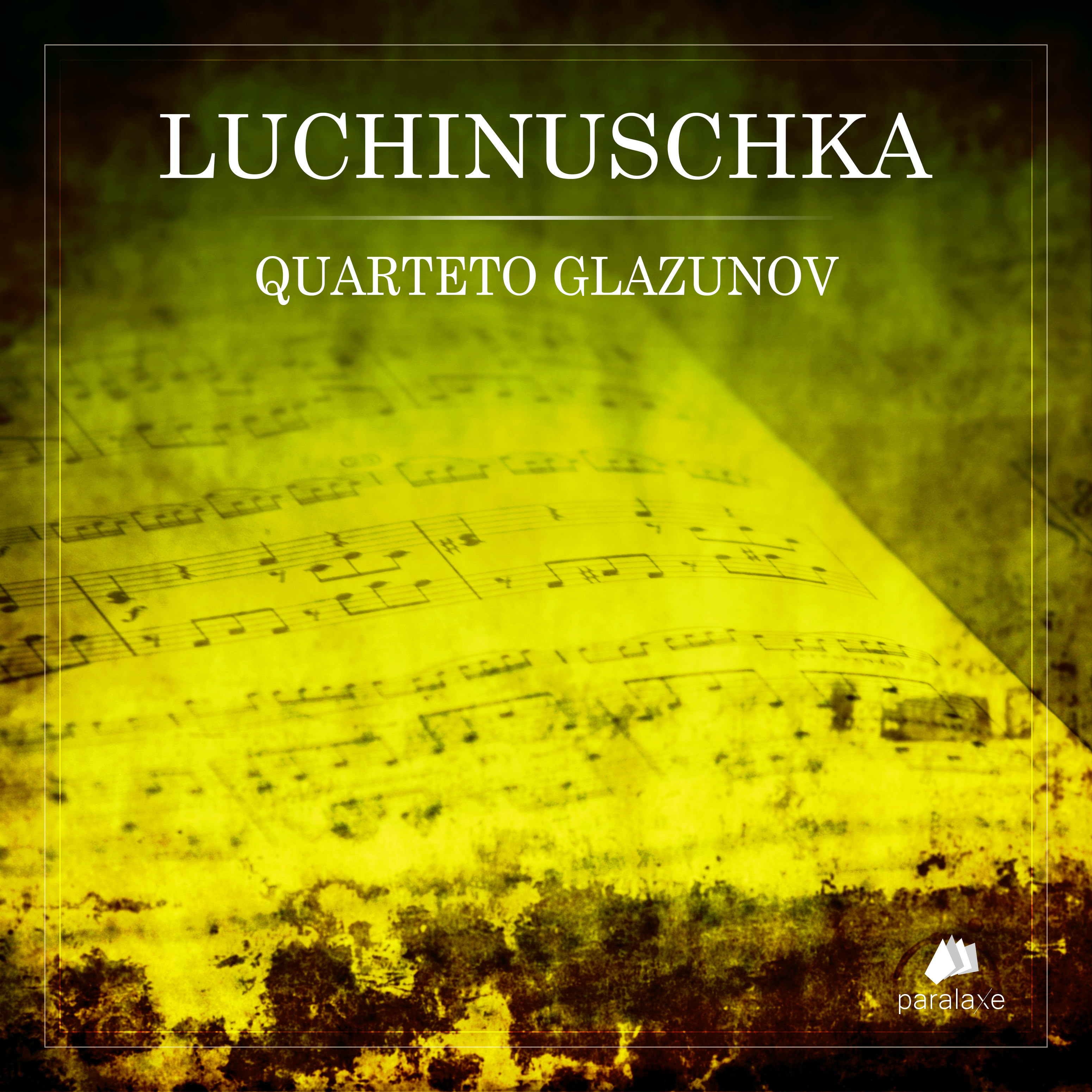 Luchinuschka - Glazunov Quartet