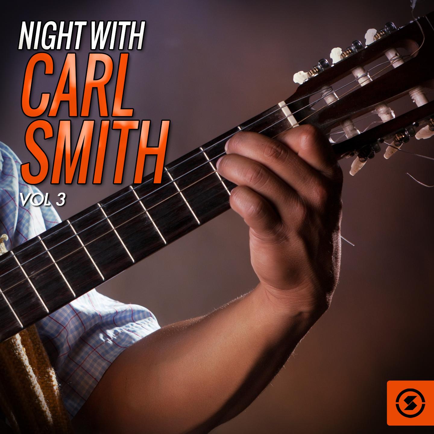 Night With Carl Smith, Vol. 3