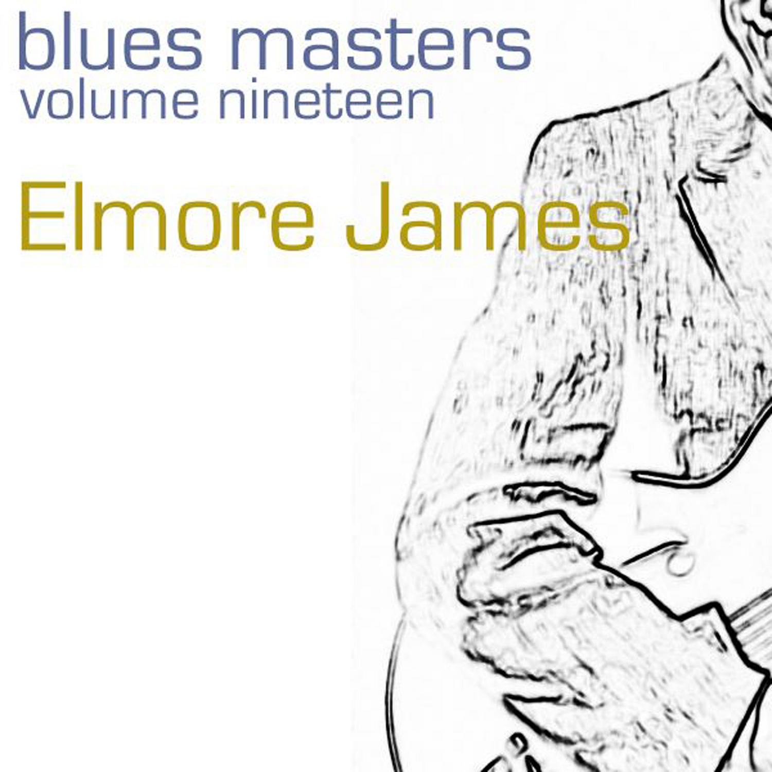 Blues Masters-Elmore James-Vol. 19