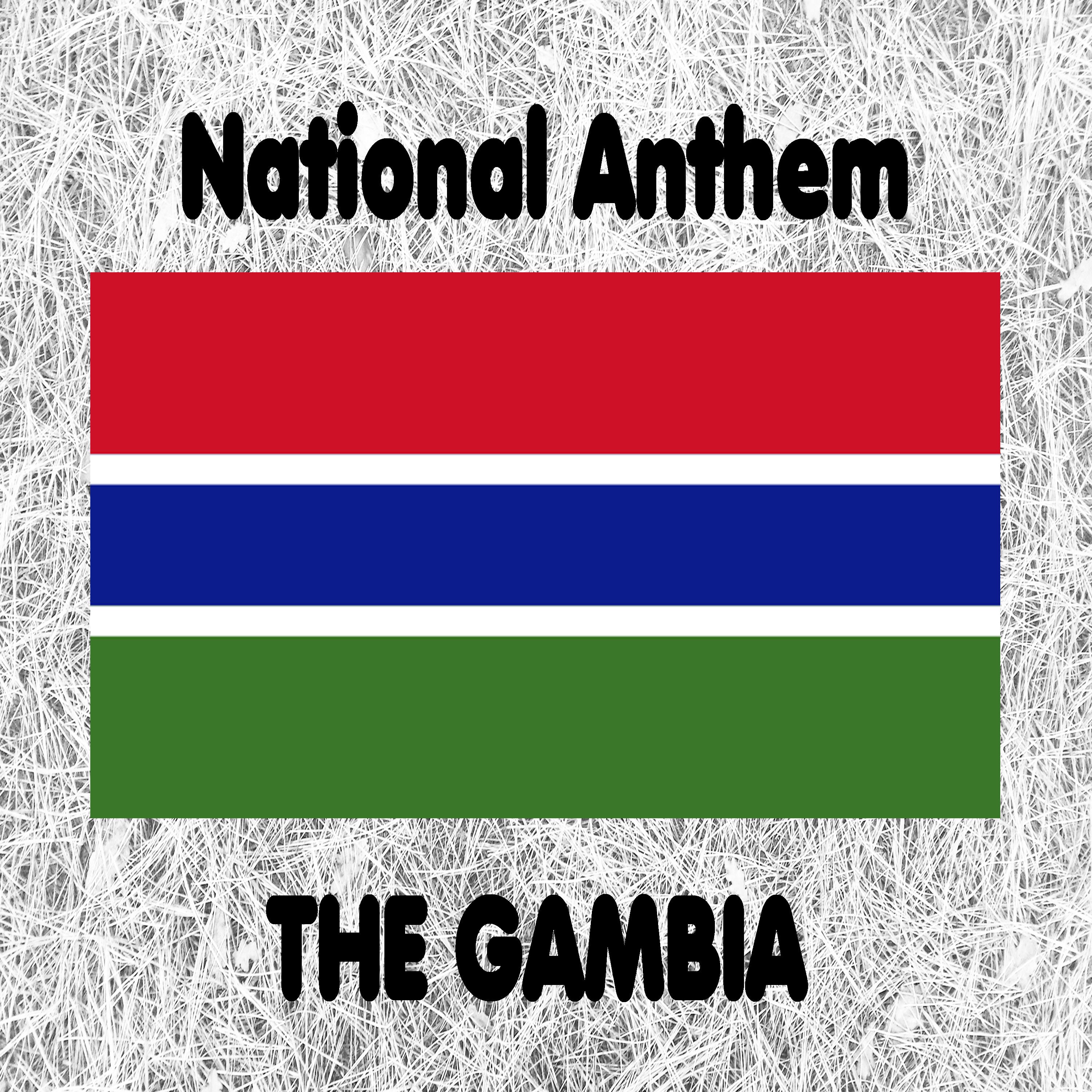 The Gambia - For the Gambia, Our Homeland - Gambian National Anthem
