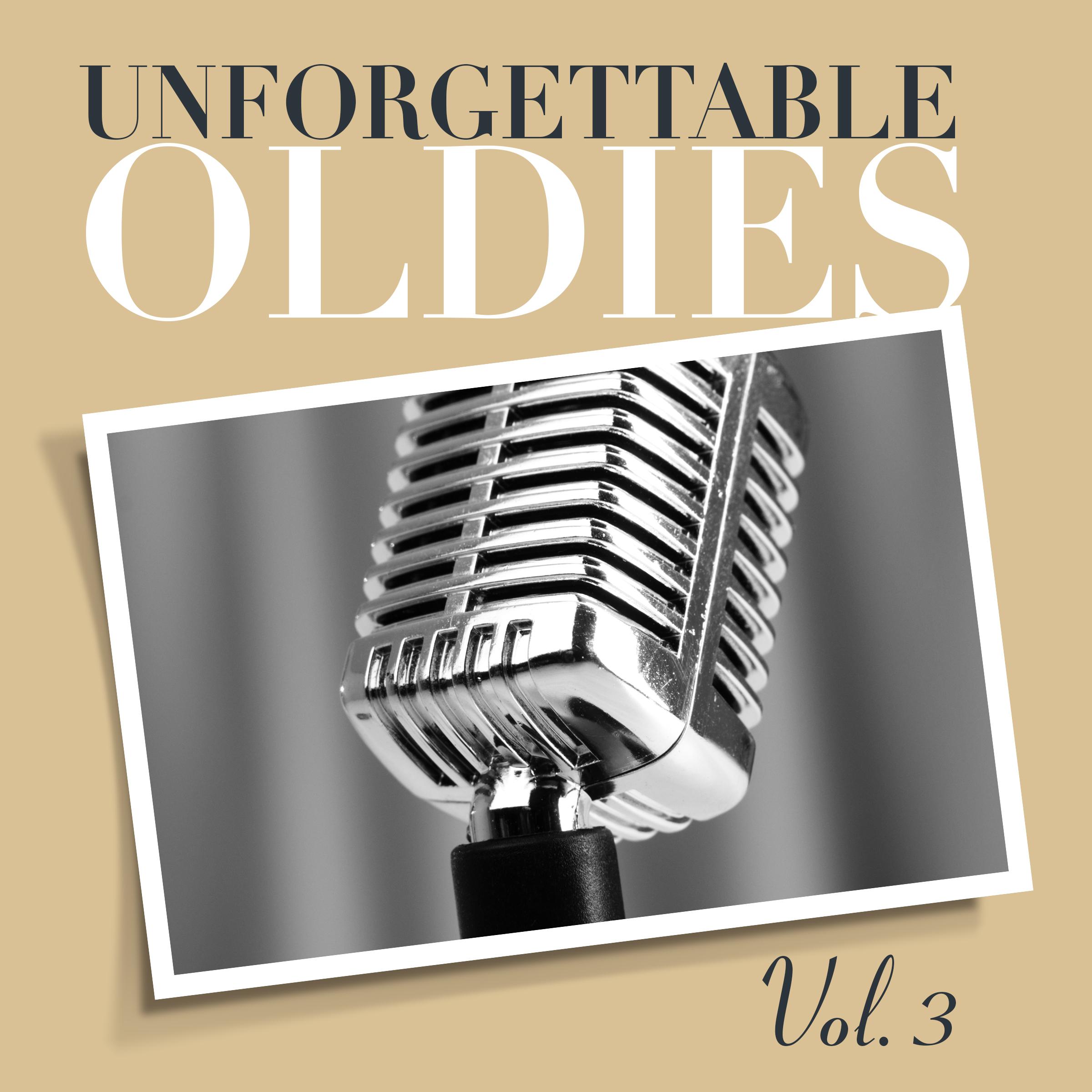 Unforgettable Oldies, Vol. 2