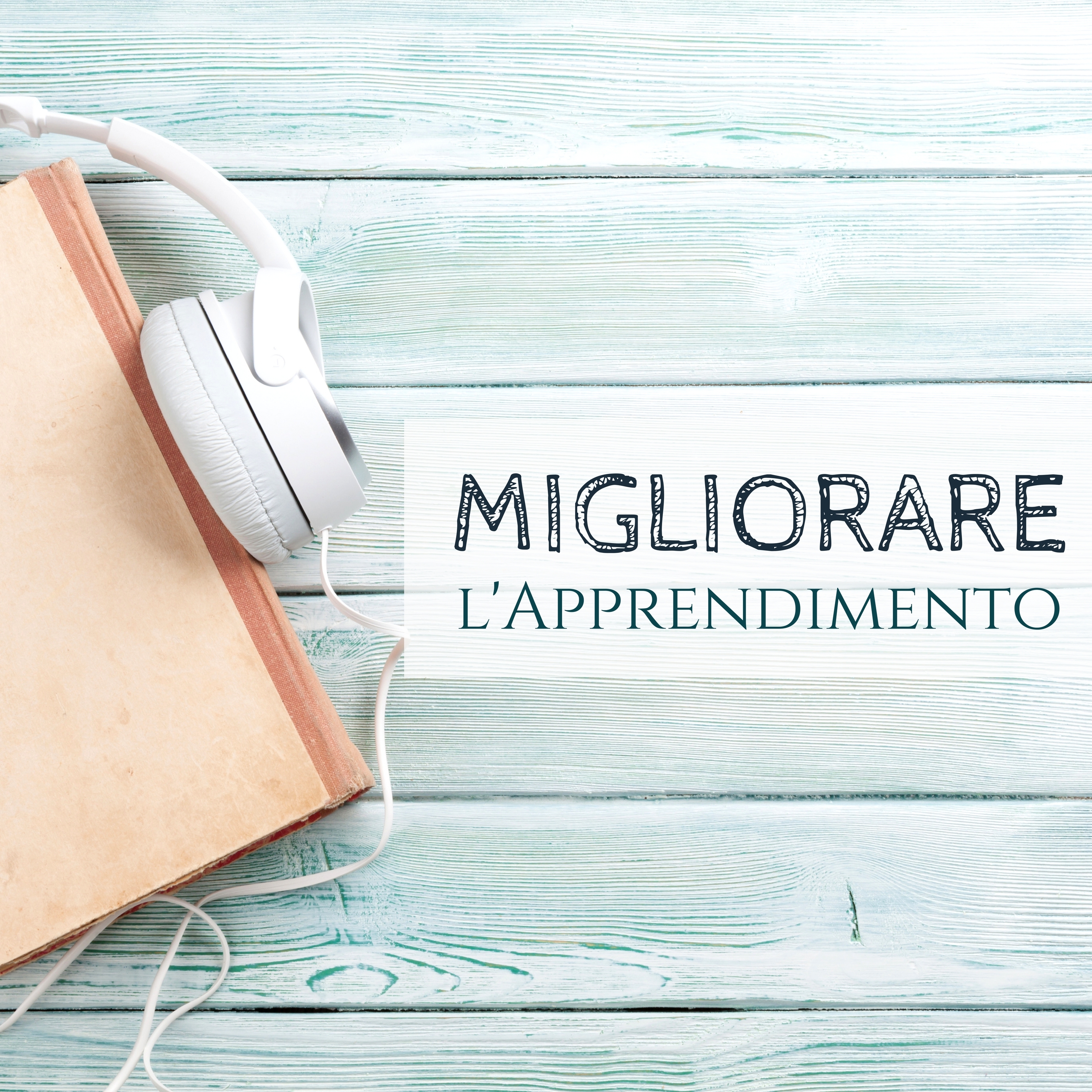 Migliorare l'Apprendimento