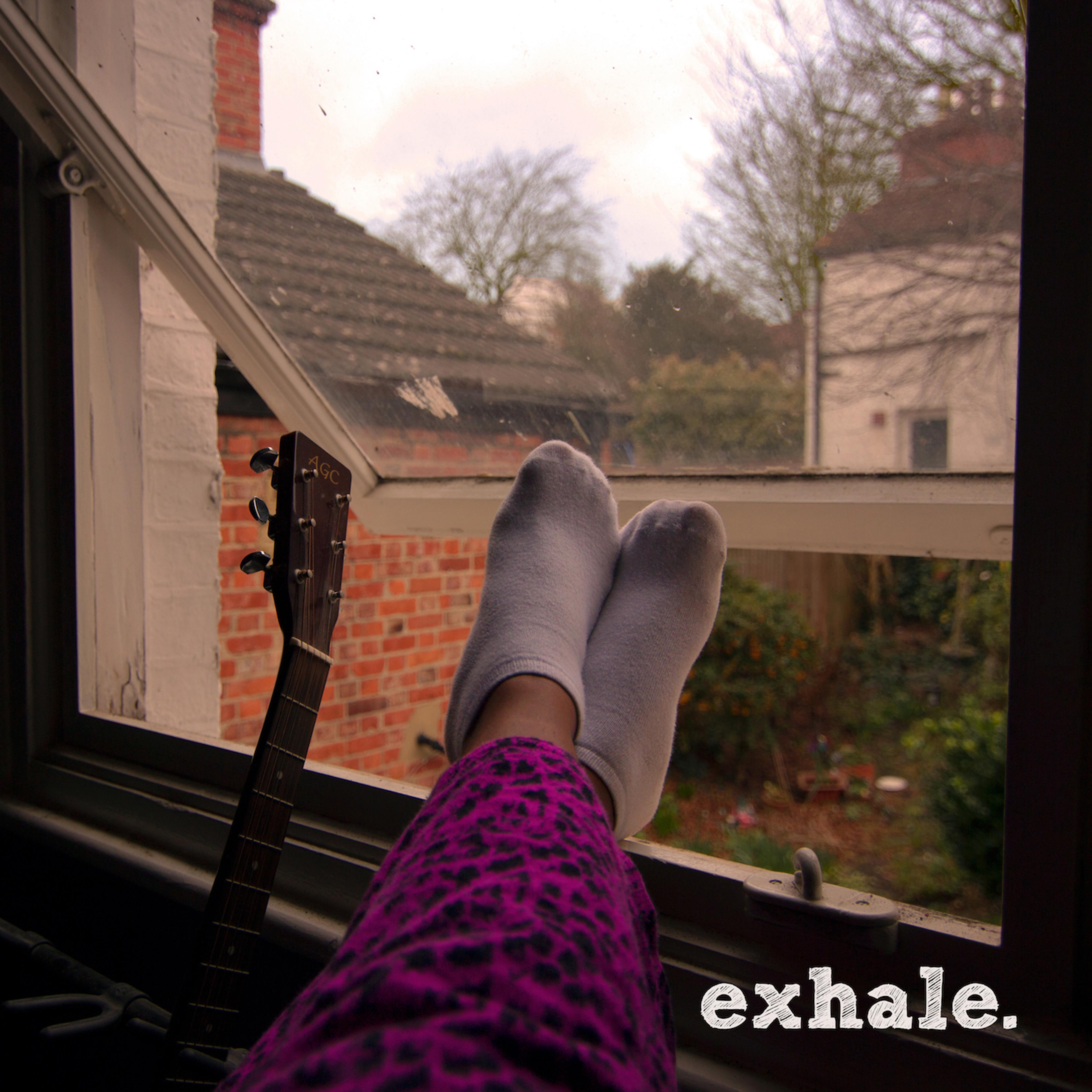 Exhale.