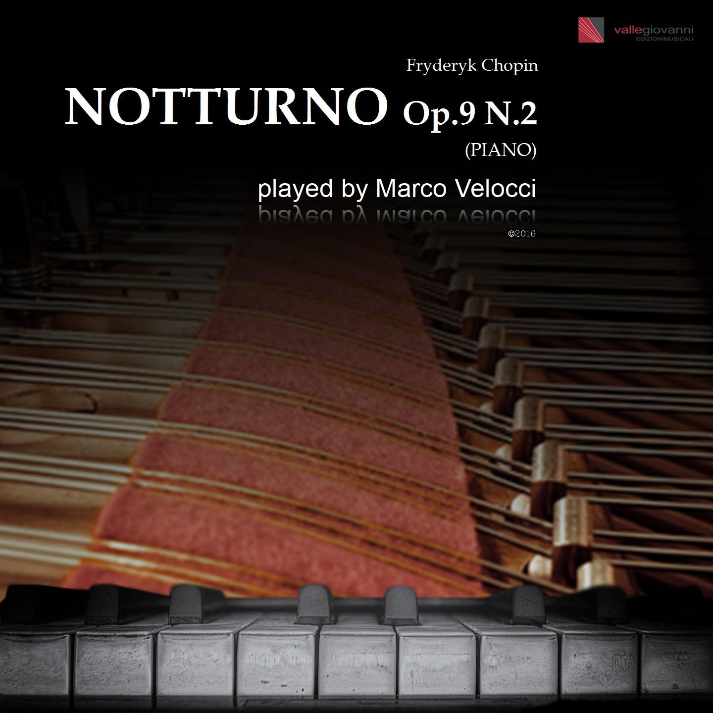 Chopin: Notturno Op. 9 No. 2 in E-Flat Major