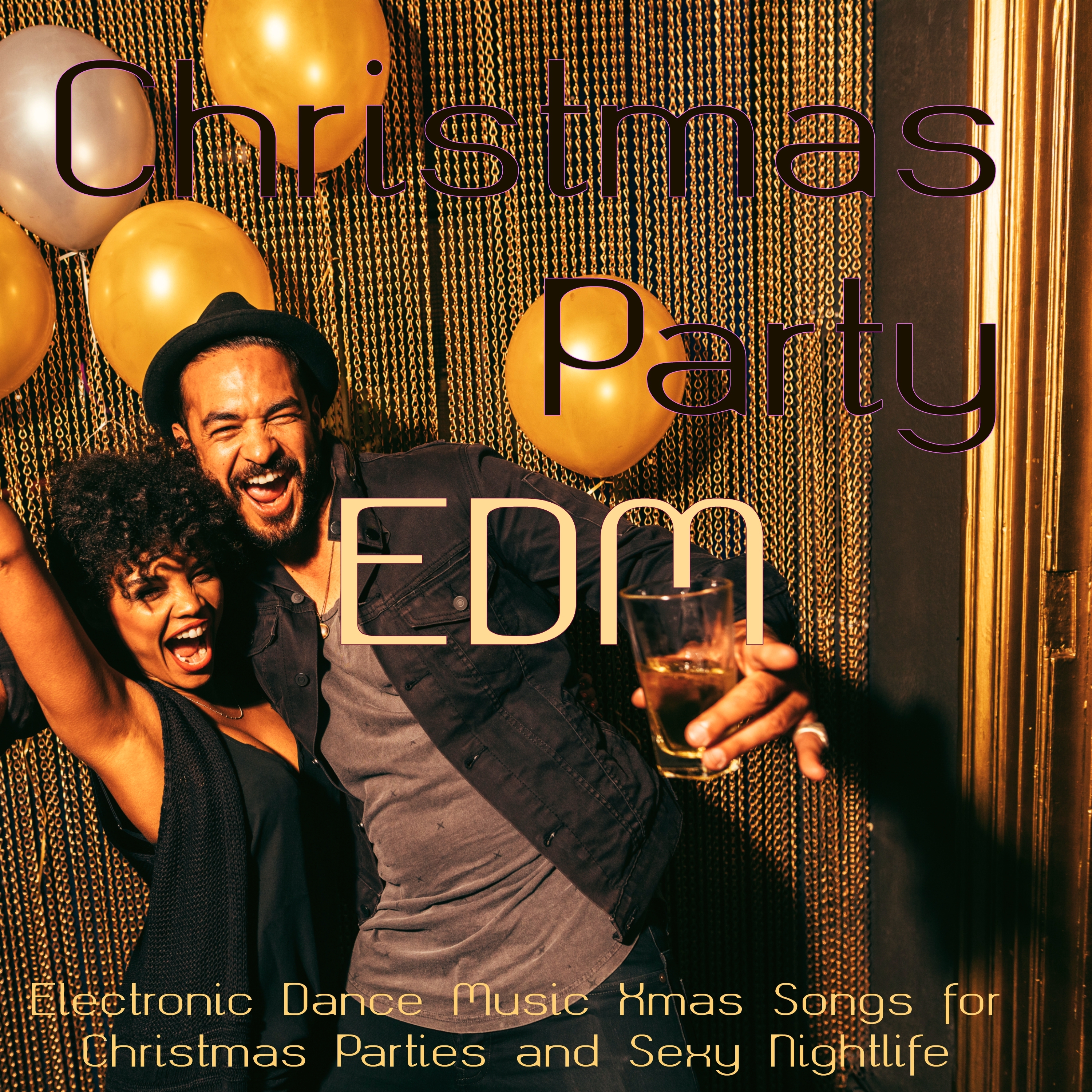 Christmas Party EDM  Electronic Dance Music Xmas Songs for Christmas Parties and  Nightlife