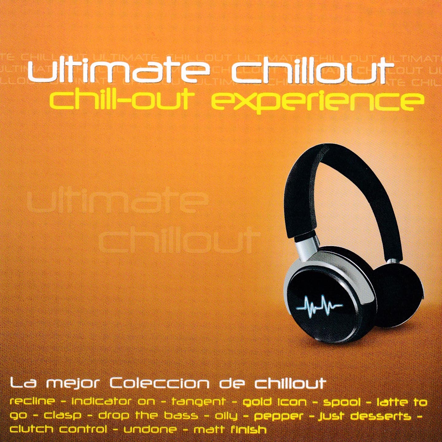 Ultimate Chillout, Chill-Out Experience