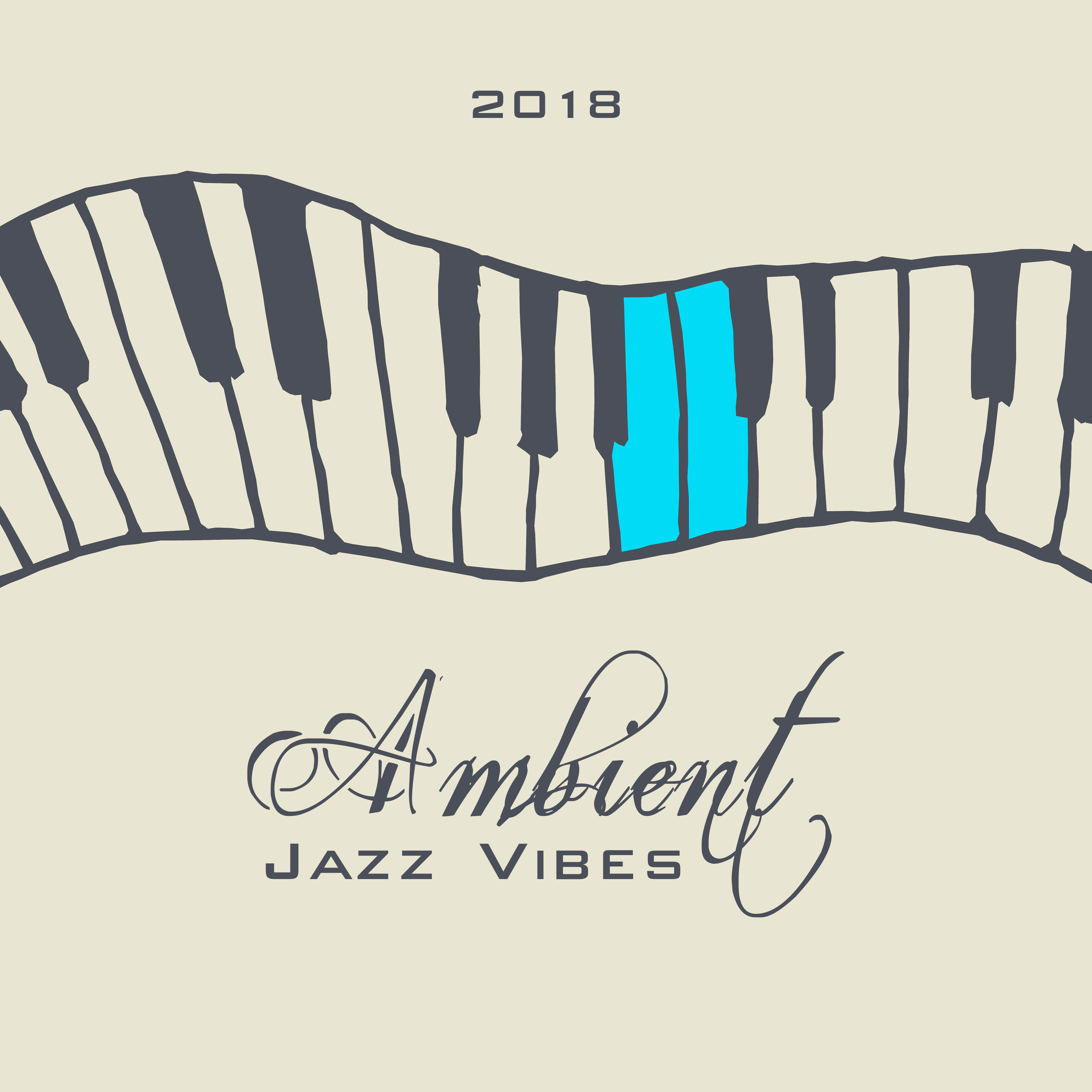 Ambient Jazz Vibes 2018