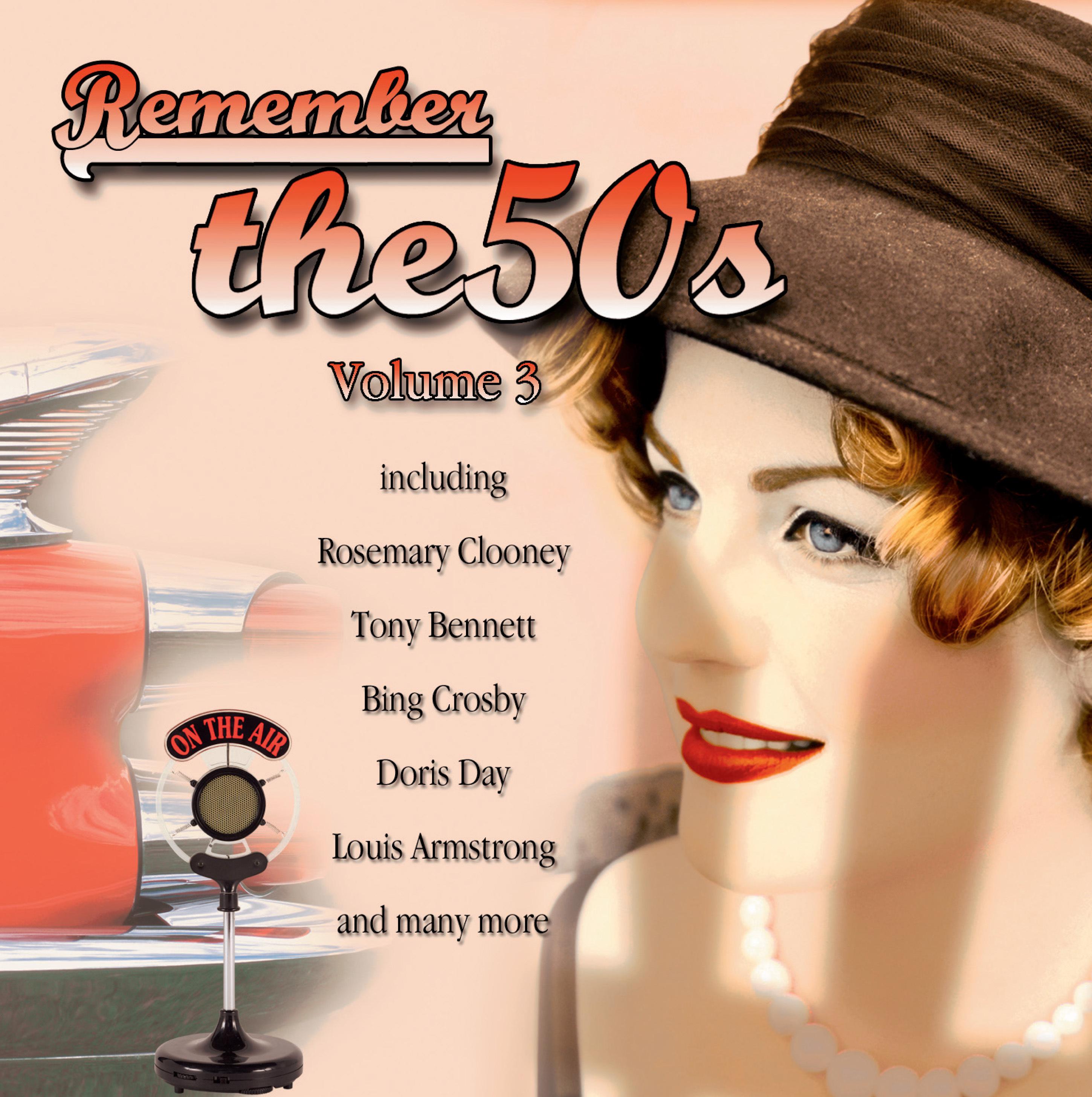 Remember The 50's, Vol 3