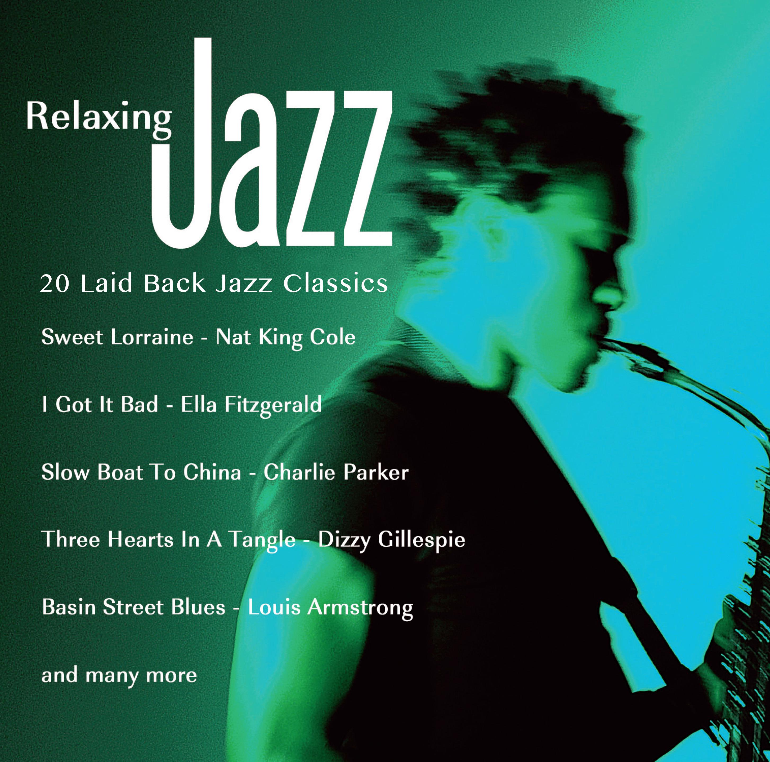Relaxing Jazz - 20 Laid Back Jazz Classics