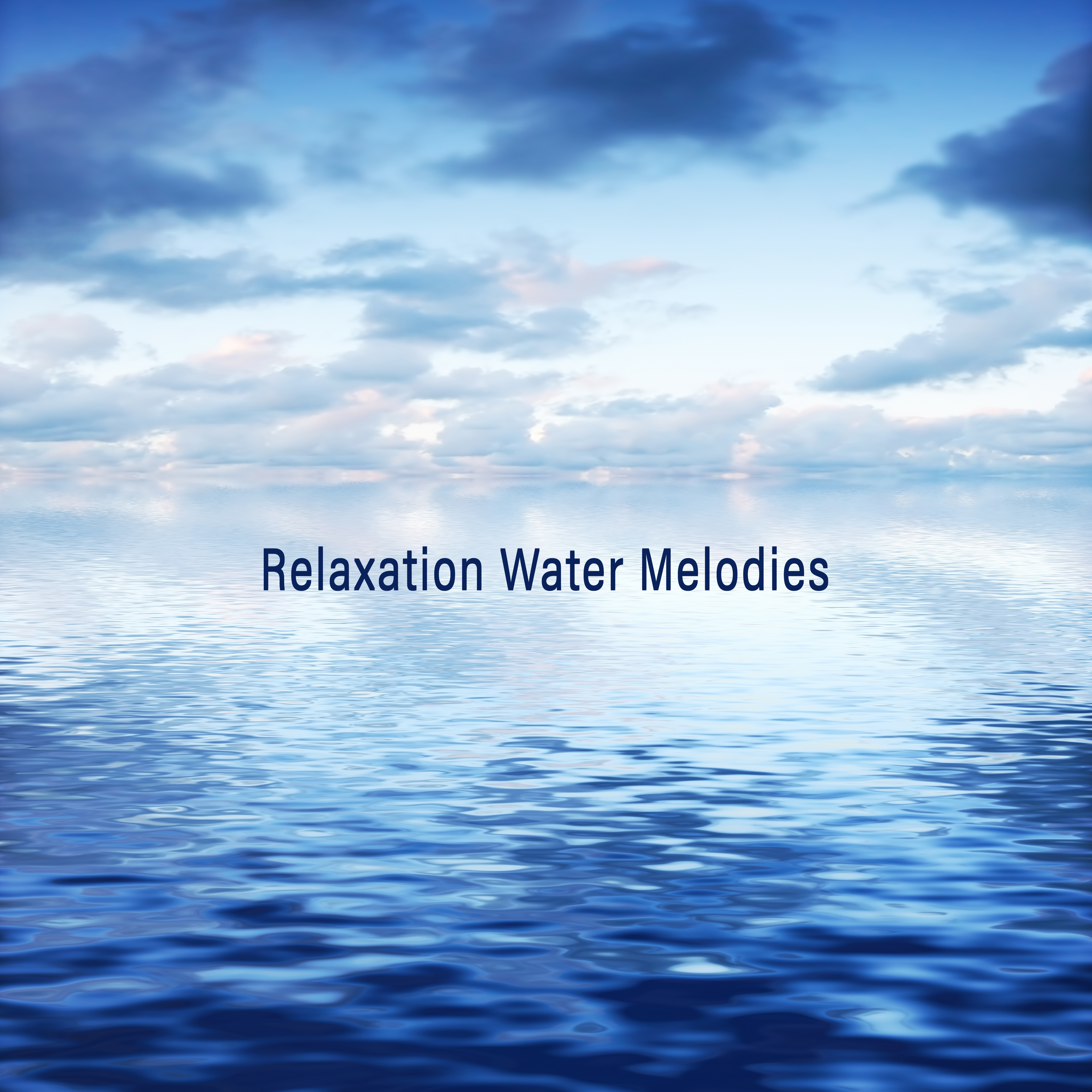 Relaxation Water Melodies