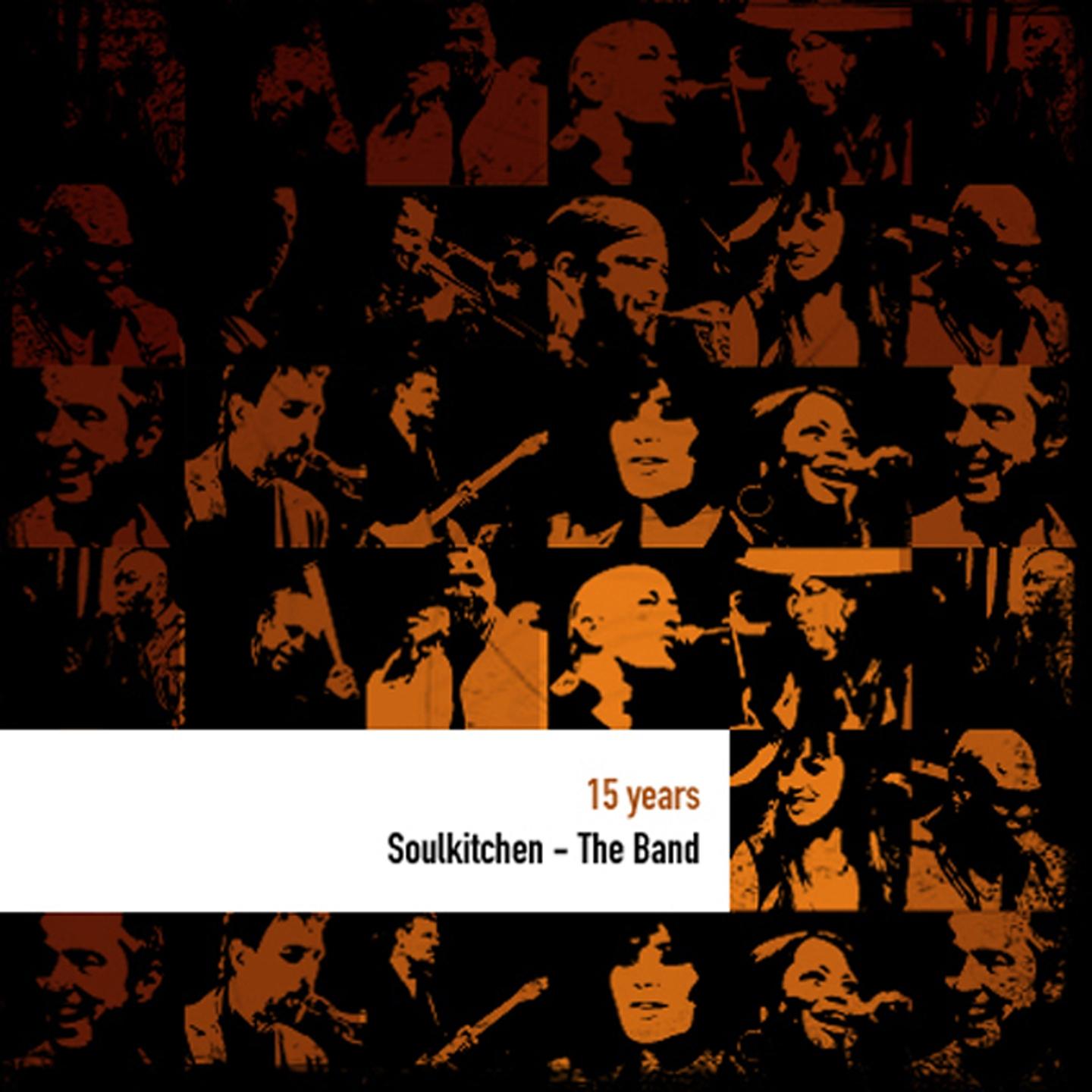 15 Years Soul Kitchen - the Band