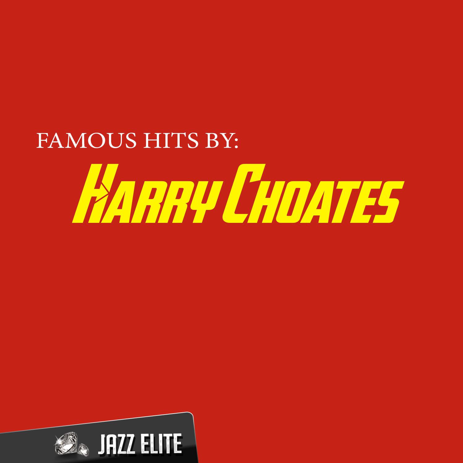 Famous Hits by Harry Choates