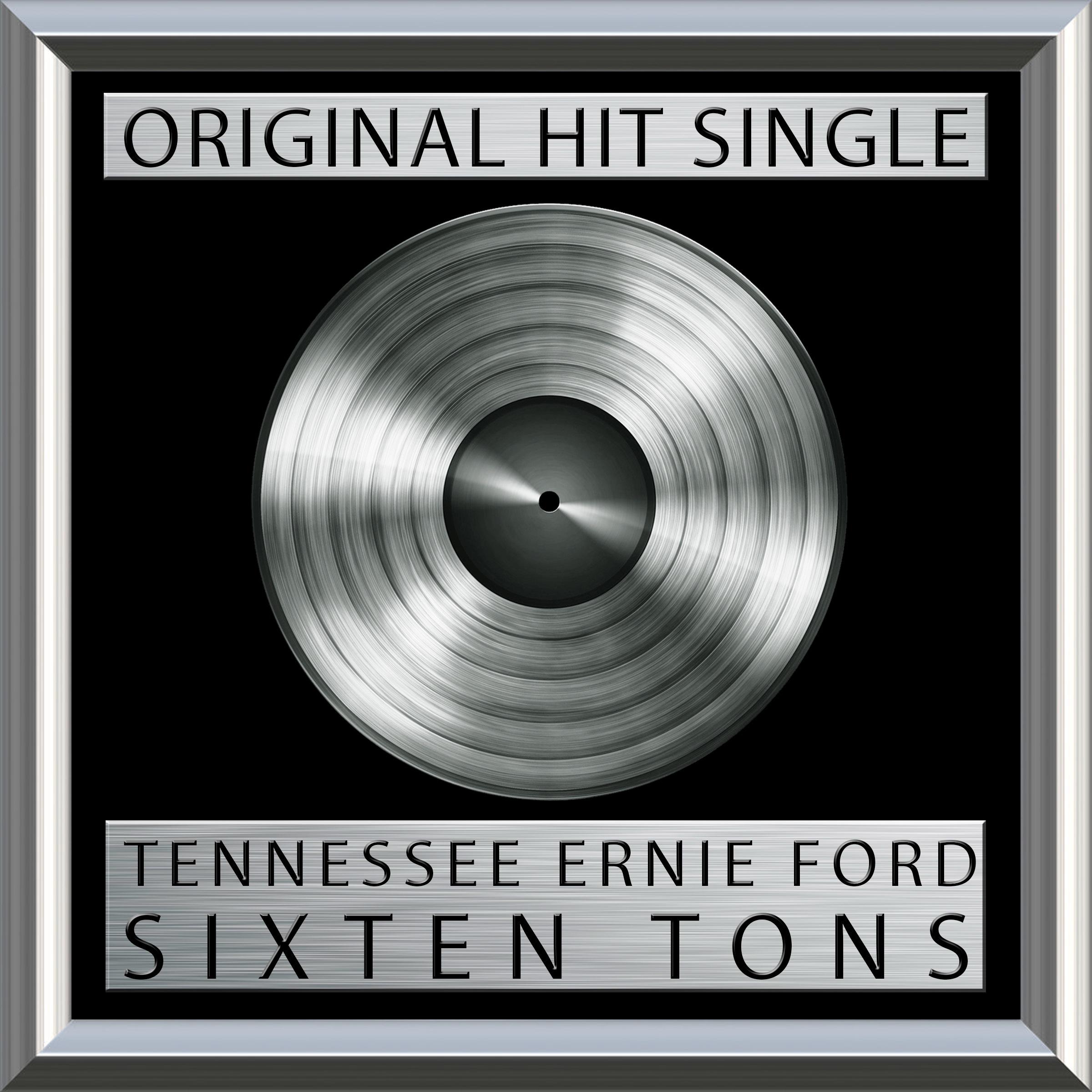 Sixteen Tons (Single)