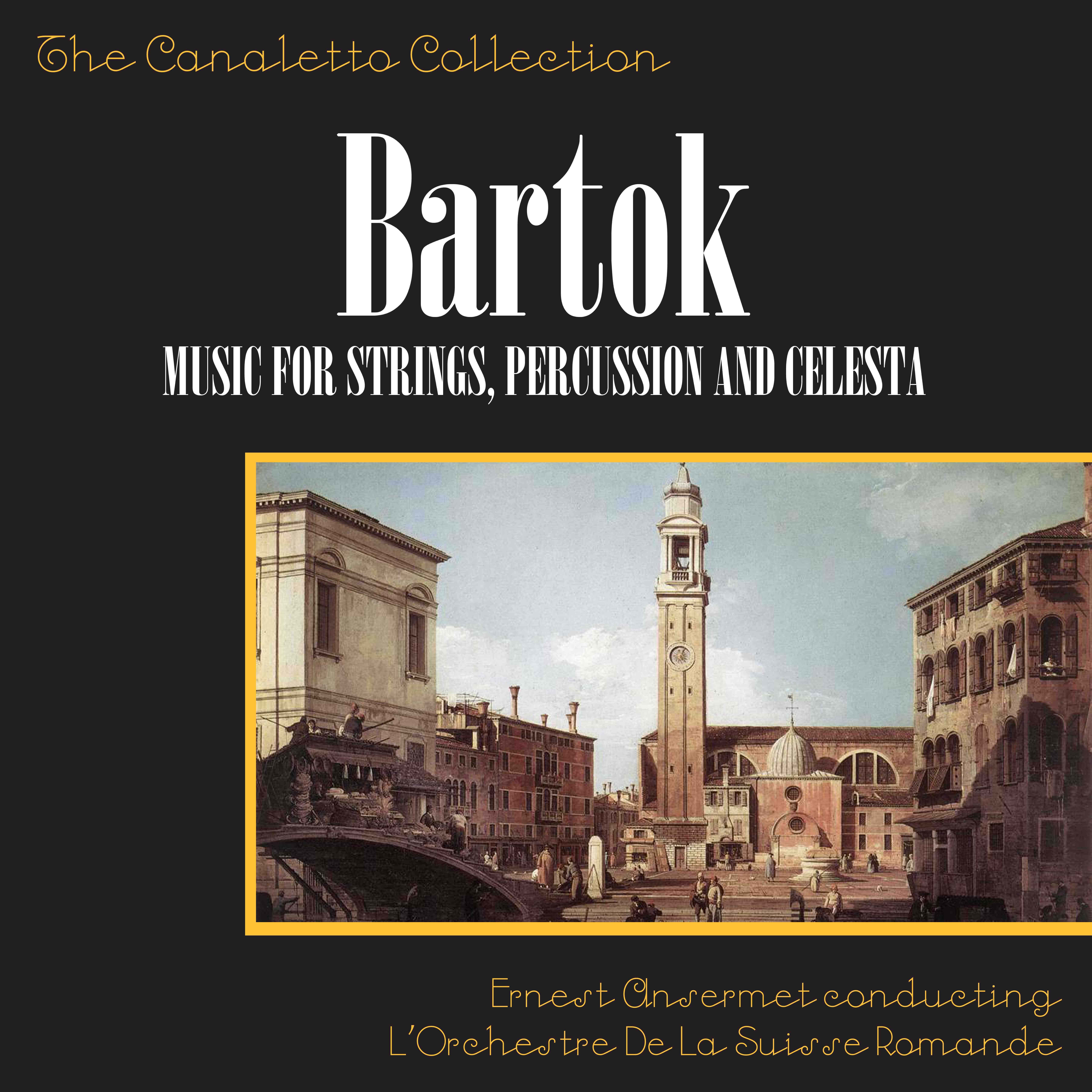 Music For Strings, Percussion And Celesta - Second Movement: Allegro