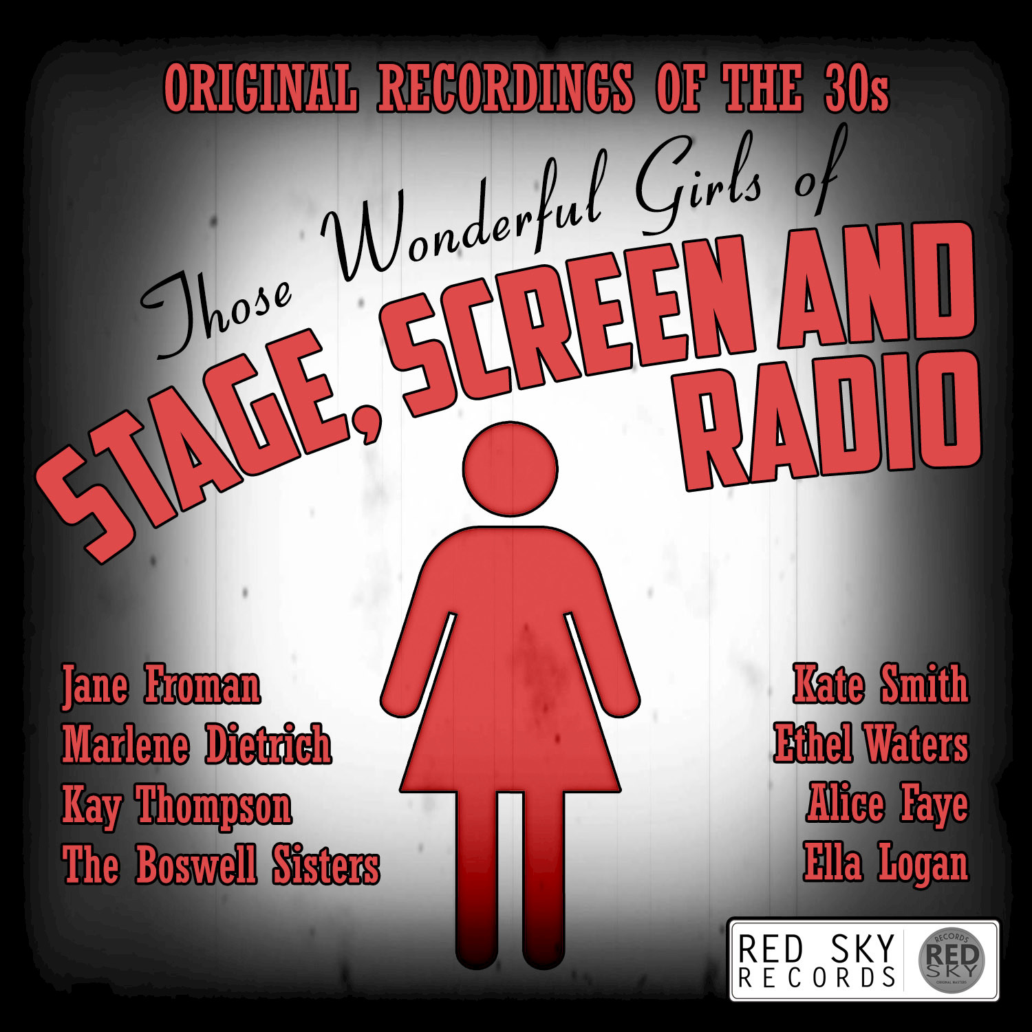 Those Wonderful Girls of Stage, Screen and Radio - Original Recordings of the 30s